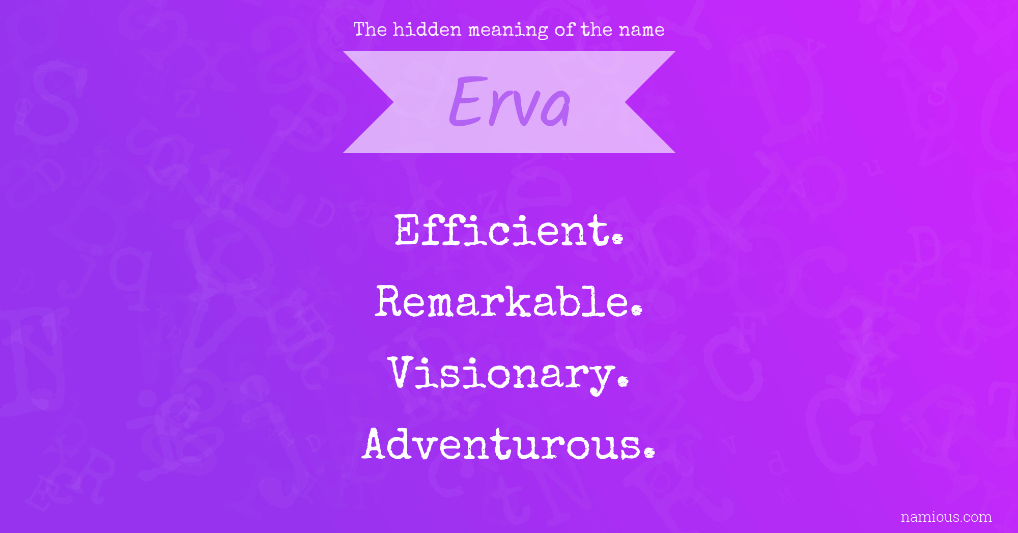 The hidden meaning of the name Erva