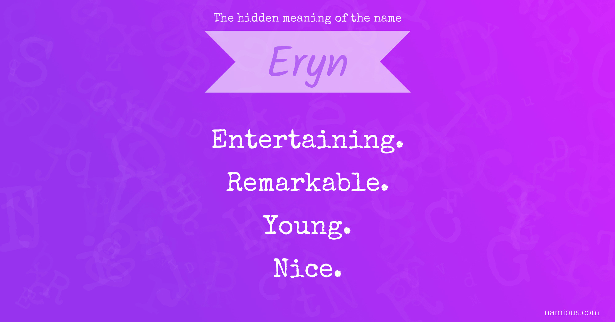 The hidden meaning of the name Eryn