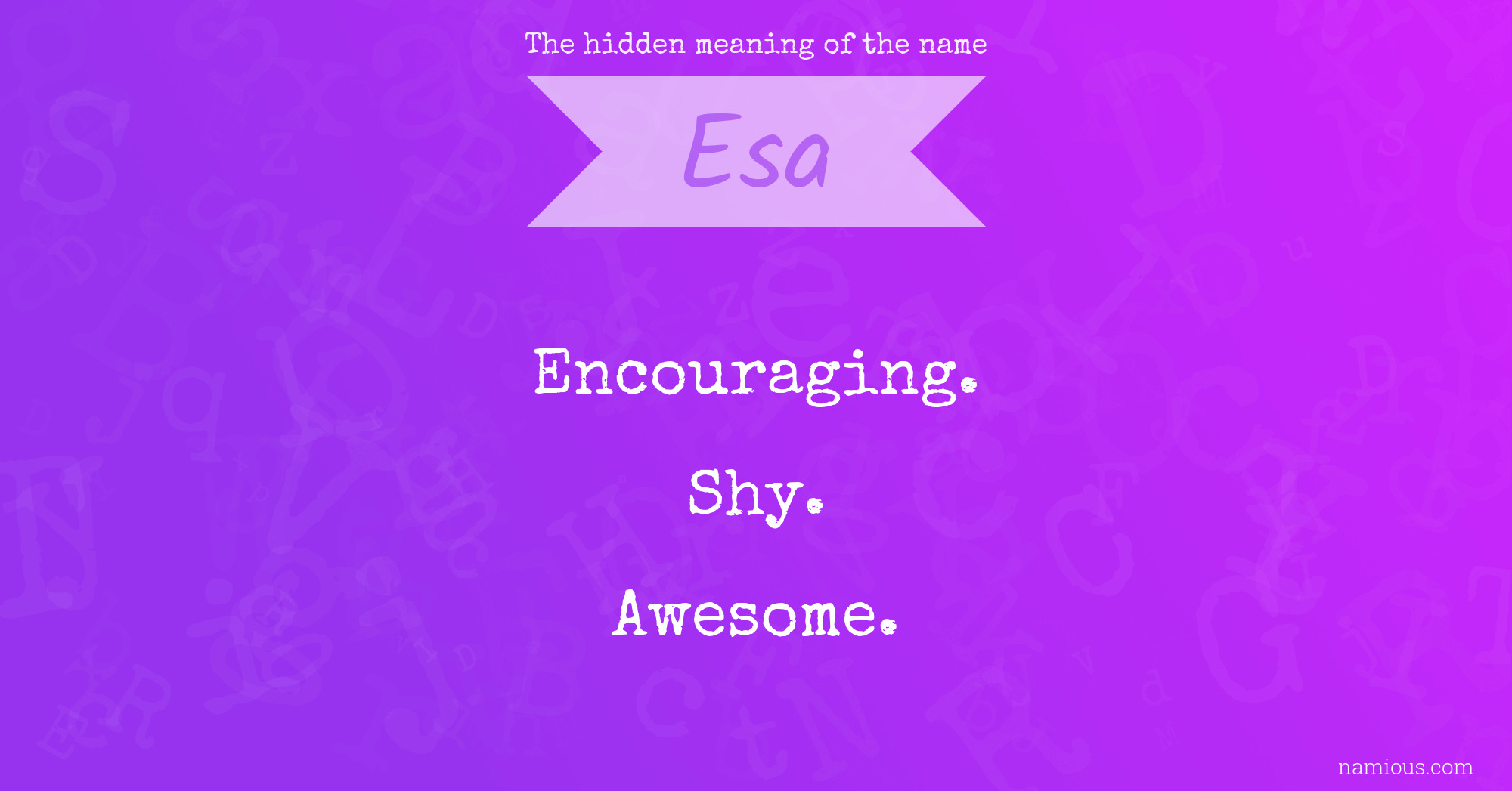 The hidden meaning of the name Esa