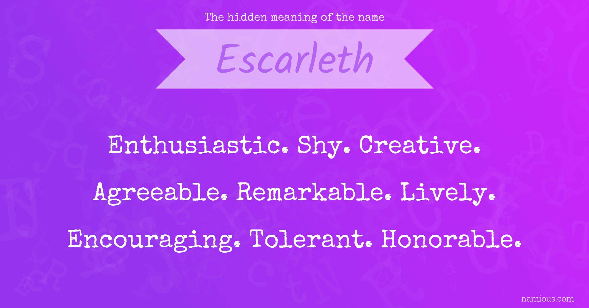 The hidden meaning of the name Escarleth