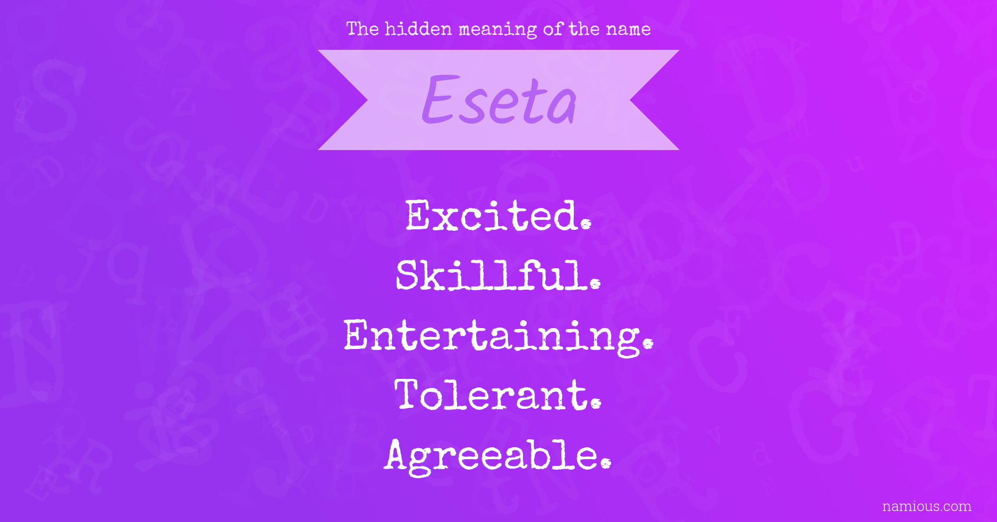 The hidden meaning of the name Eseta