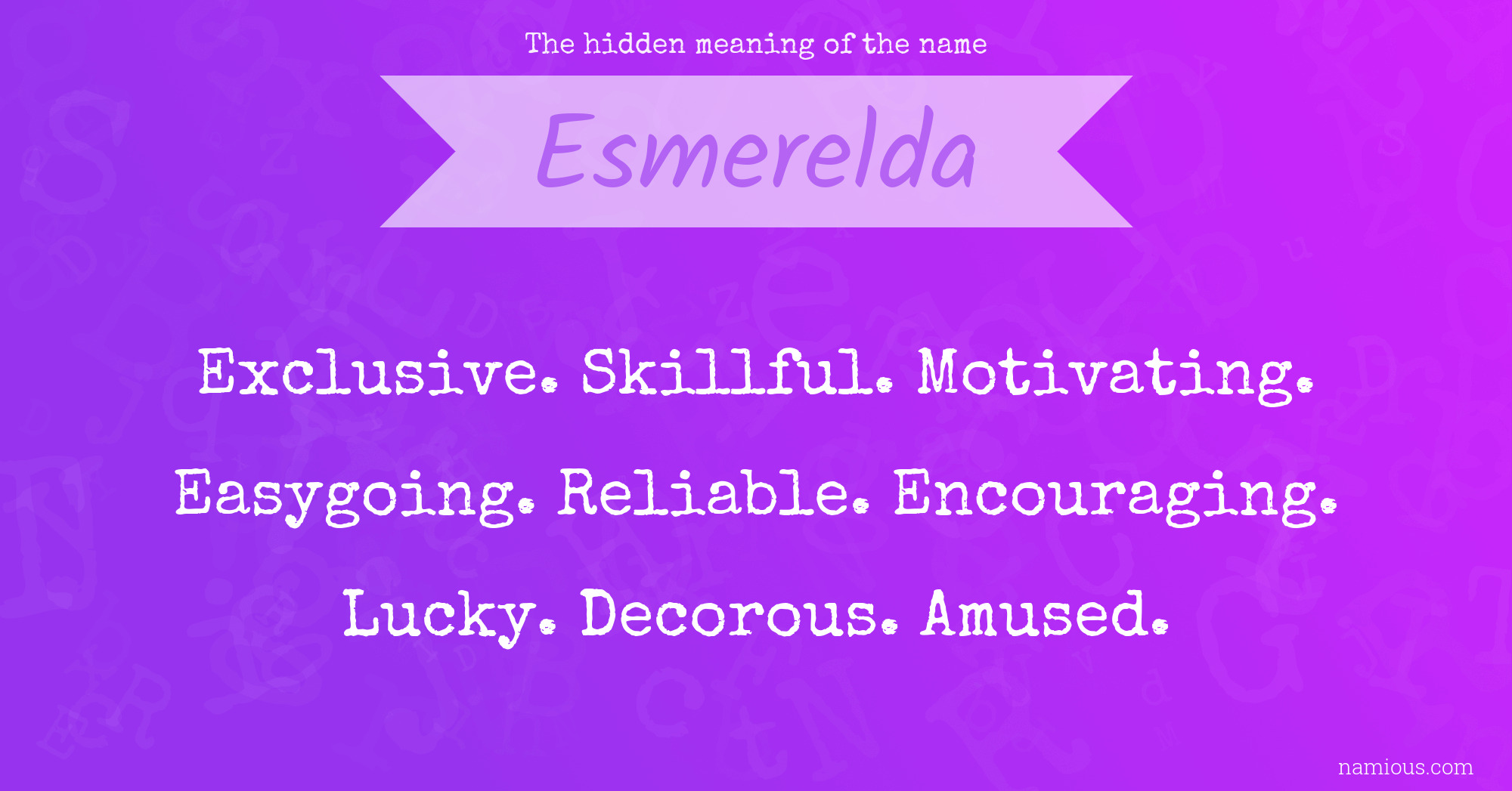 The hidden meaning of the name Esmerelda