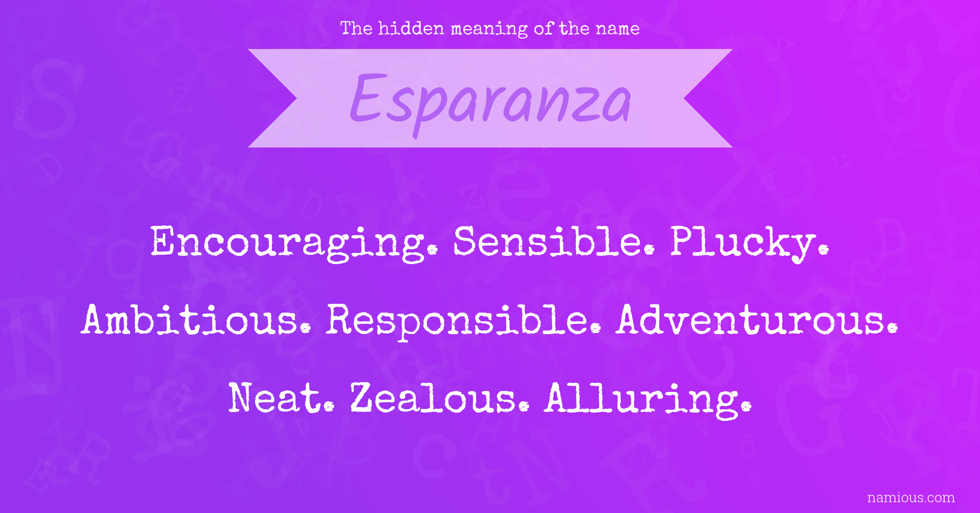 The hidden meaning of the name Esparanza