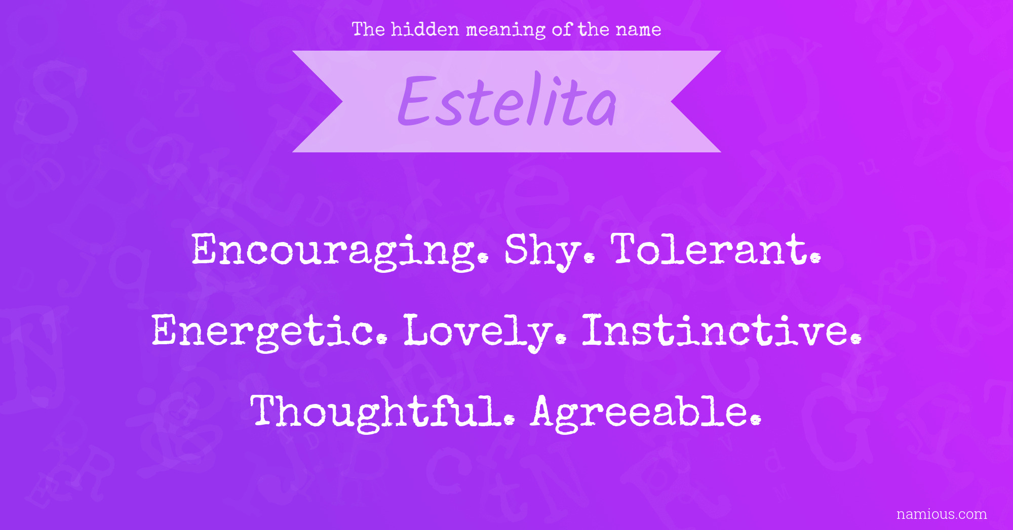 The hidden meaning of the name Estelita