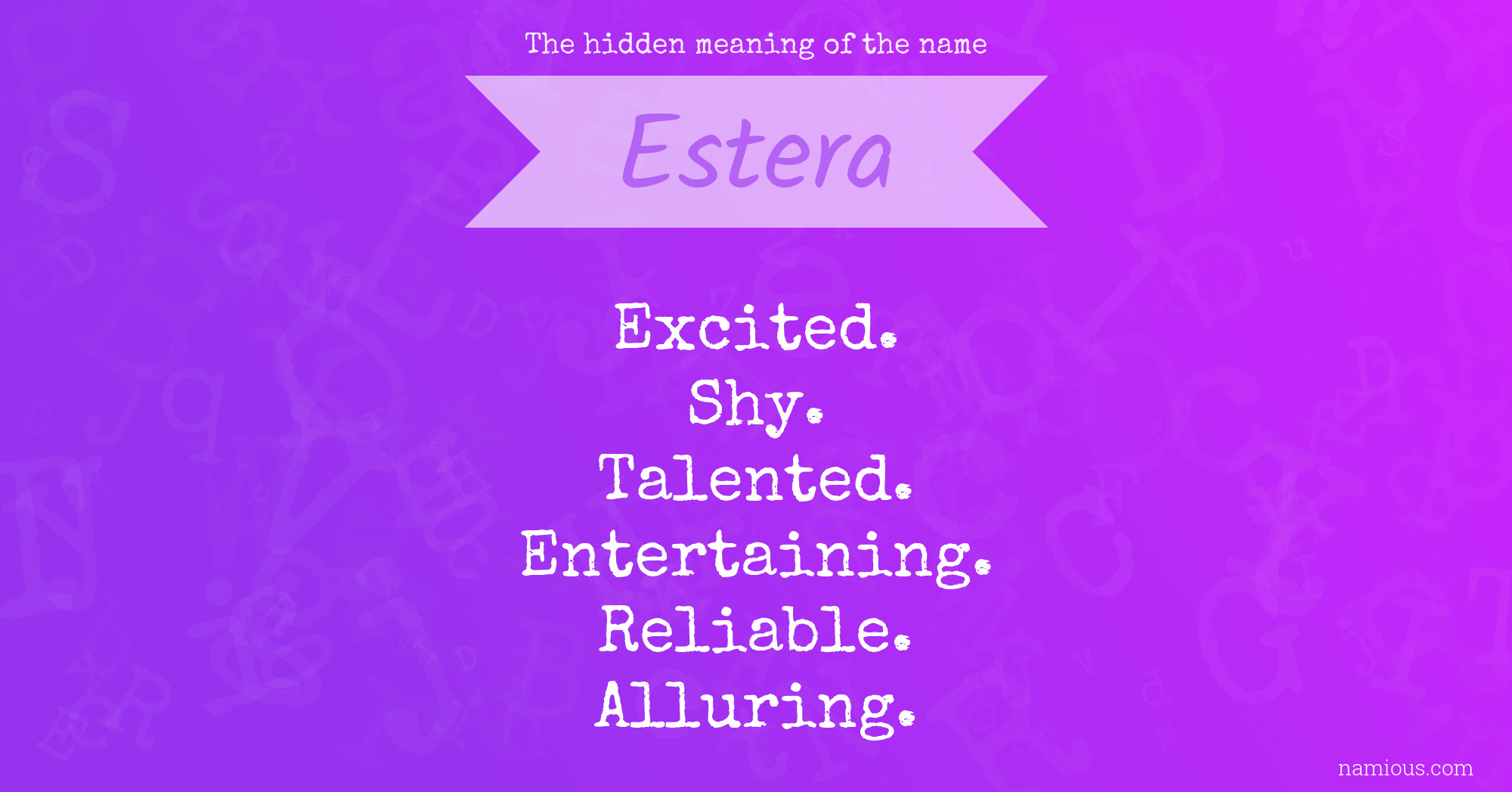 The hidden meaning of the name Estera