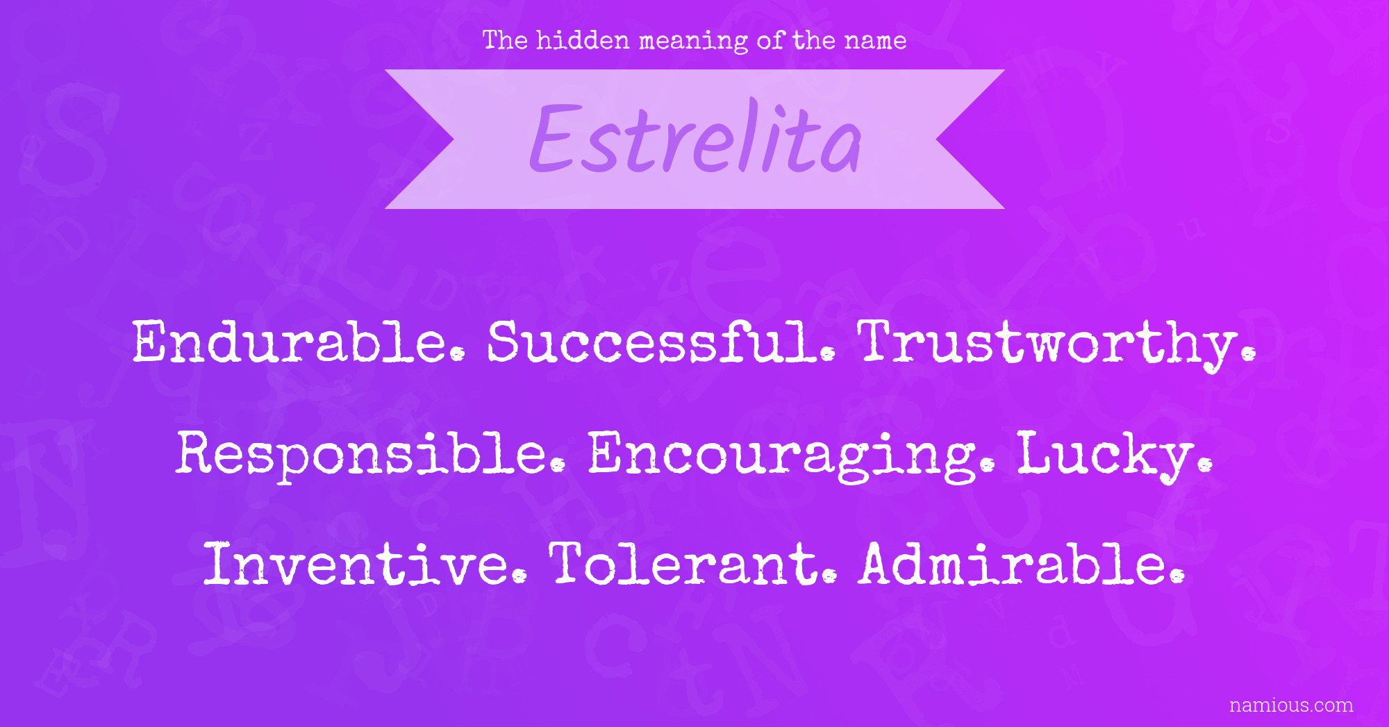 The hidden meaning of the name Estrelita