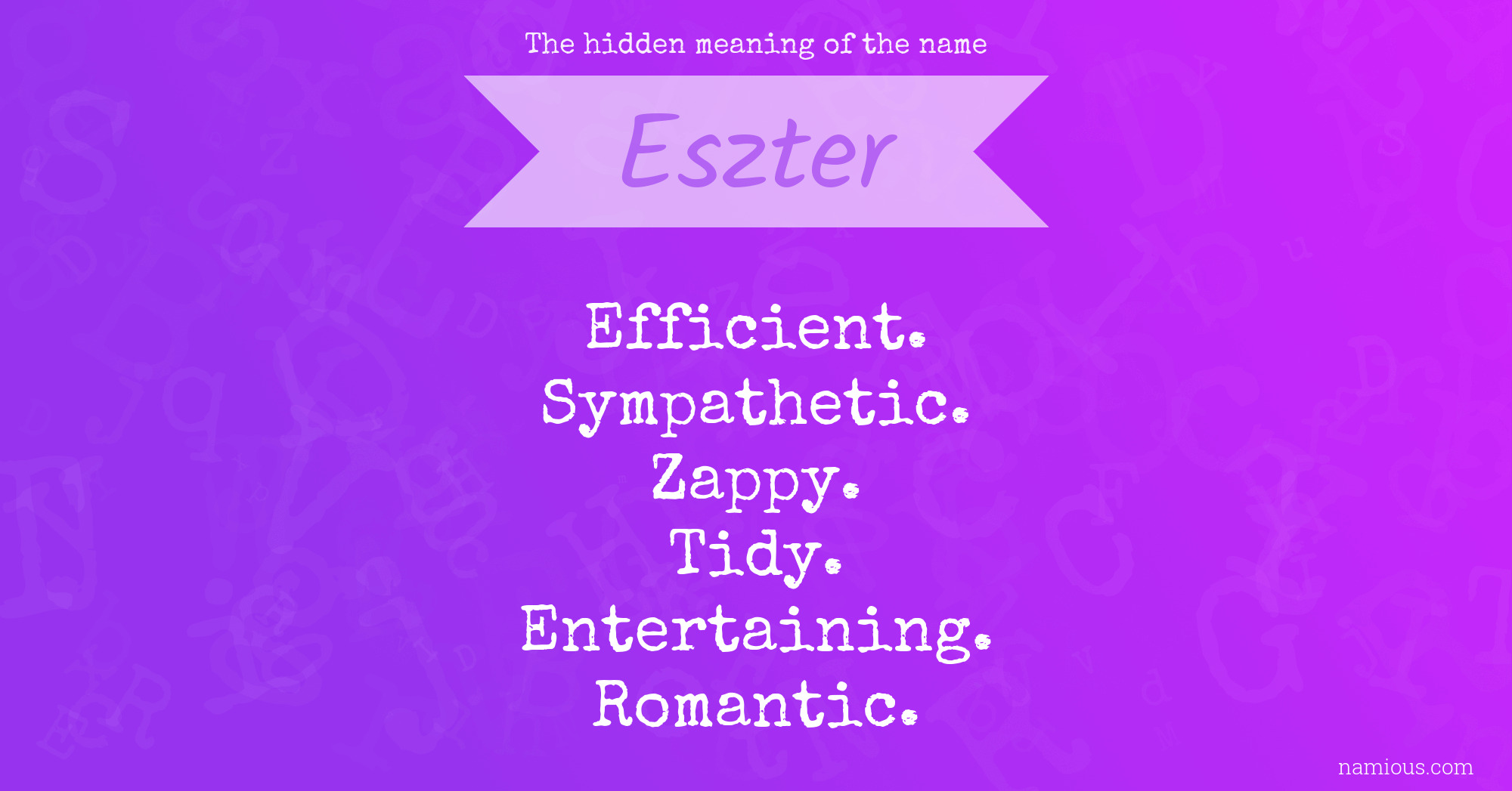 The hidden meaning of the name Eszter