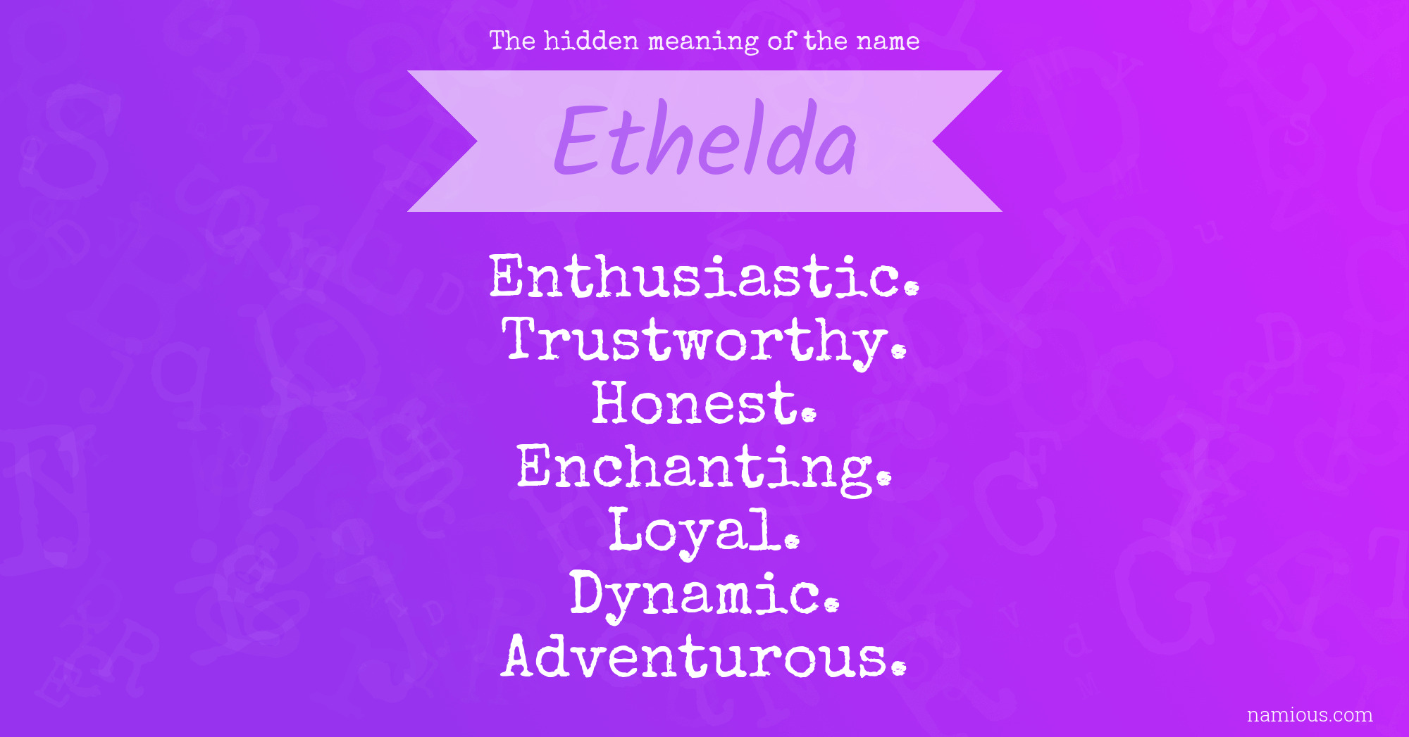 The hidden meaning of the name Ethelda