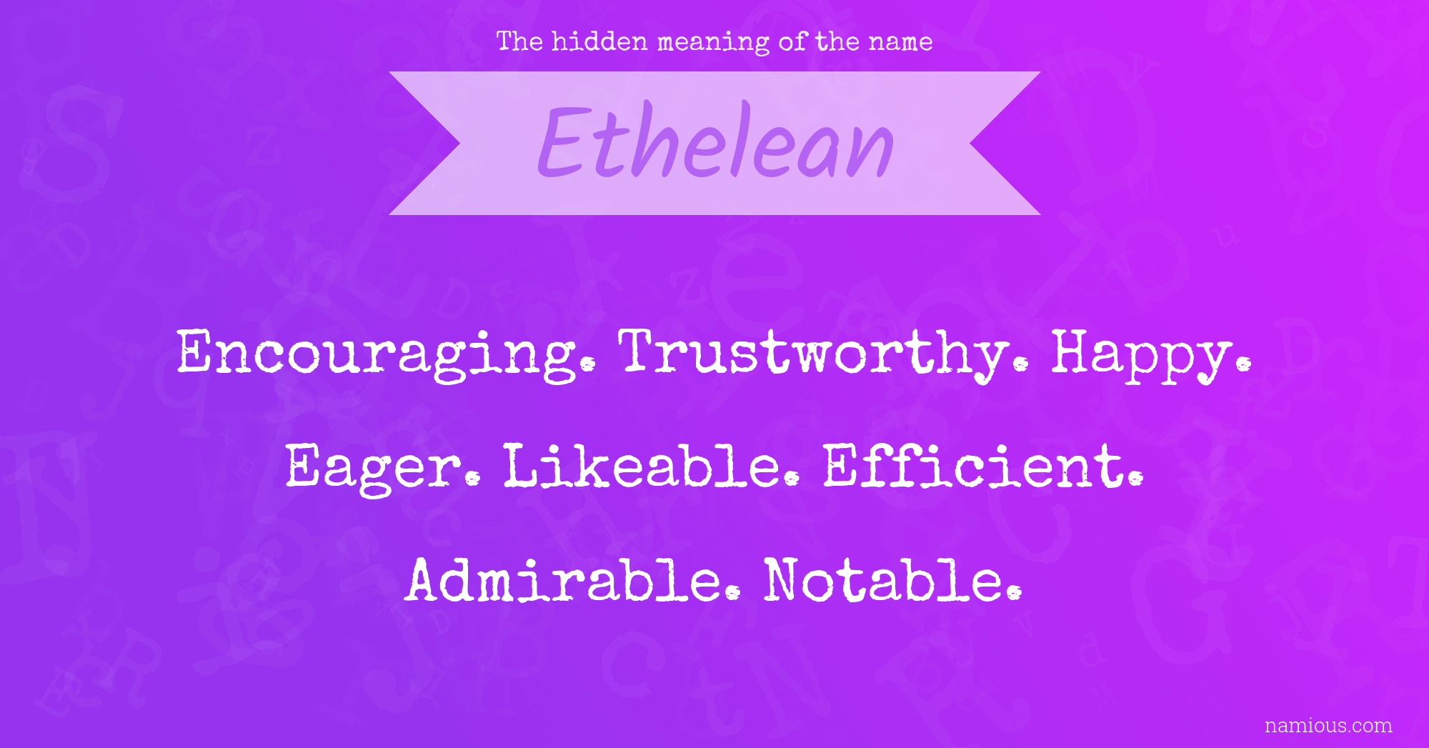 The hidden meaning of the name Ethelean