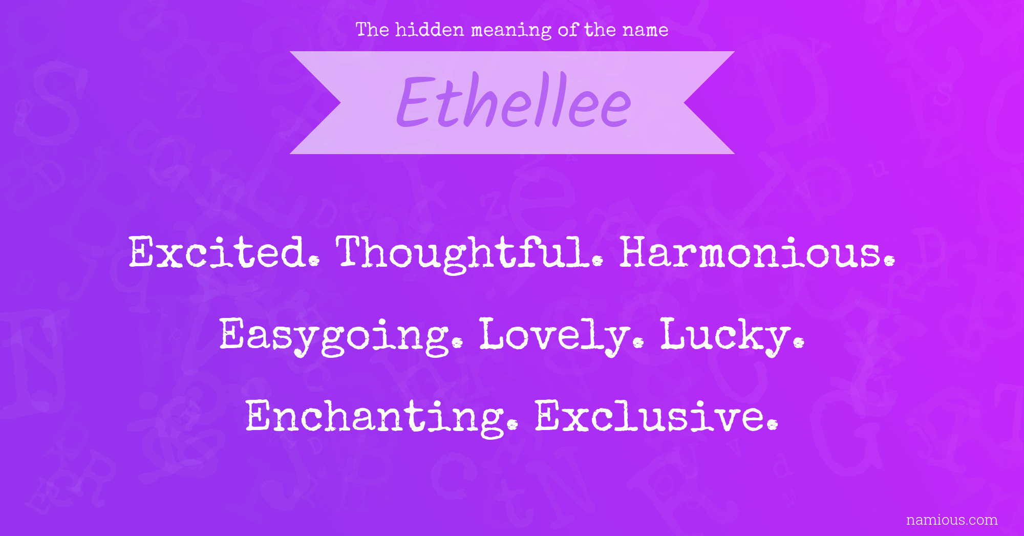 The hidden meaning of the name Ethellee