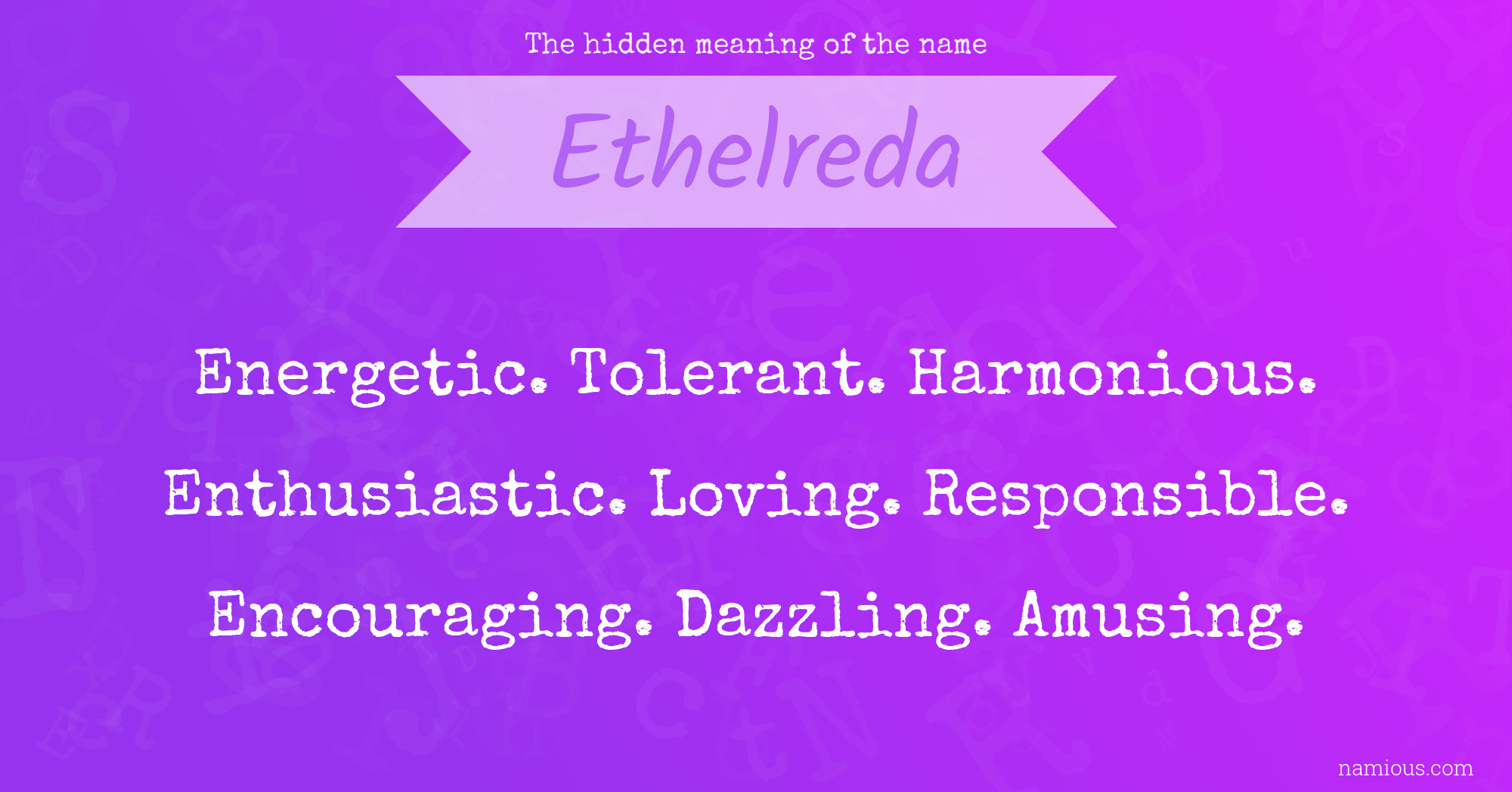 The hidden meaning of the name Ethelreda