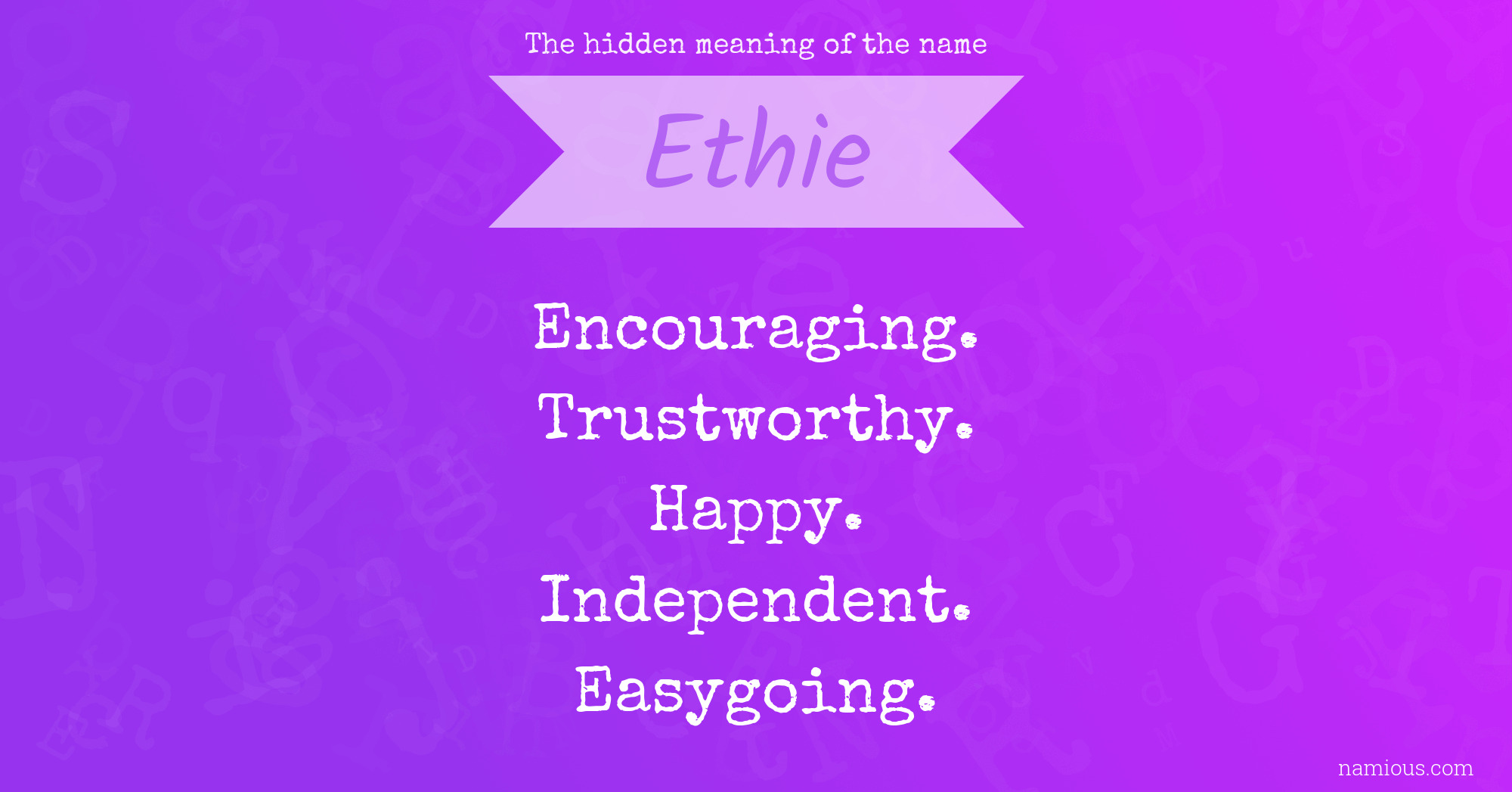 The hidden meaning of the name Ethie