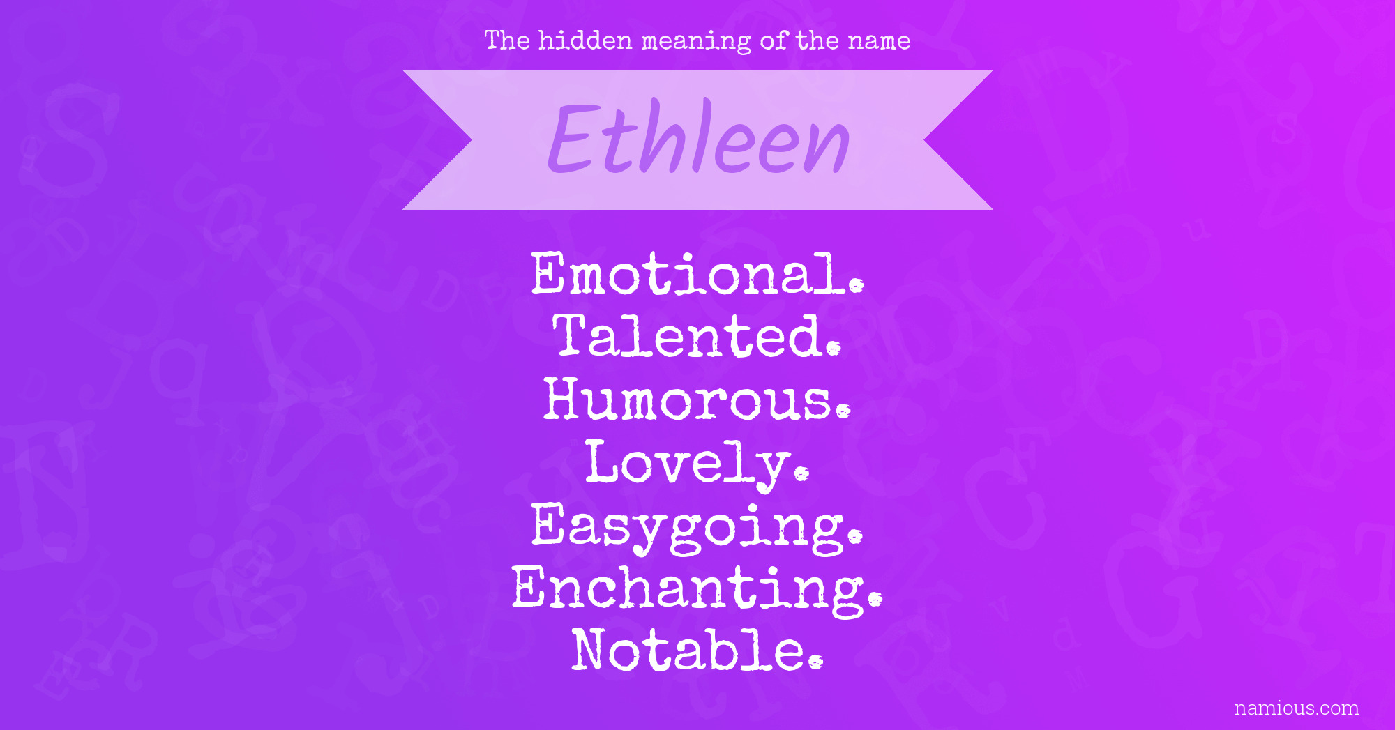 The hidden meaning of the name Ethleen