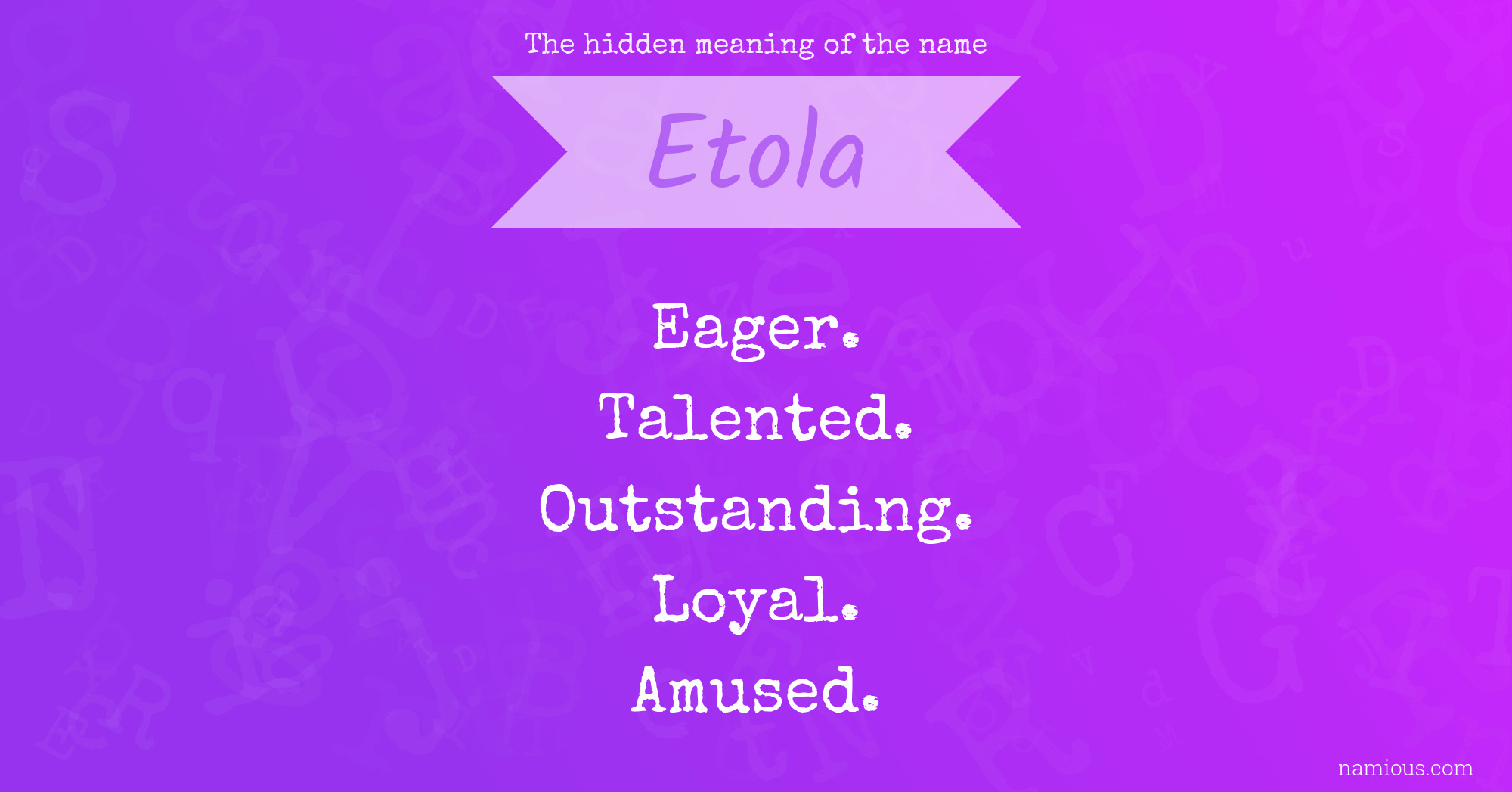 The hidden meaning of the name Etola