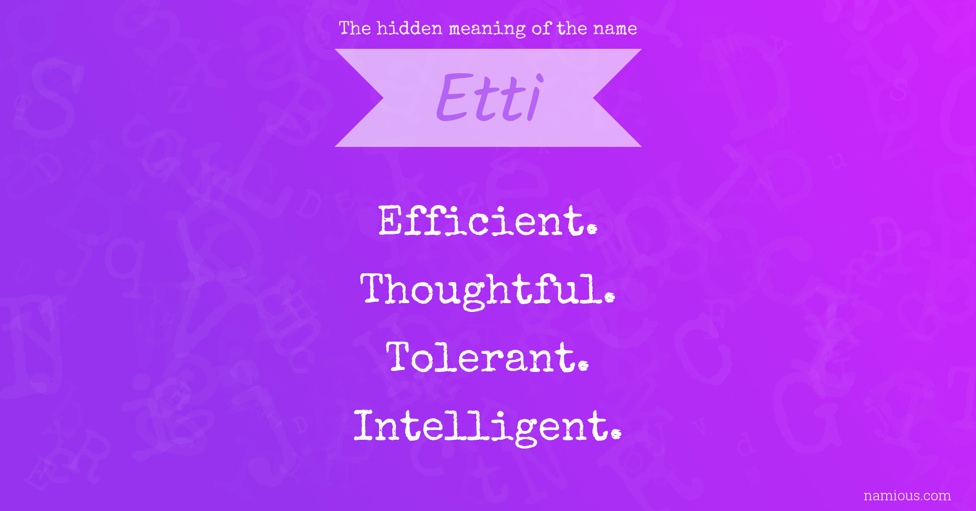 The hidden meaning of the name Etti