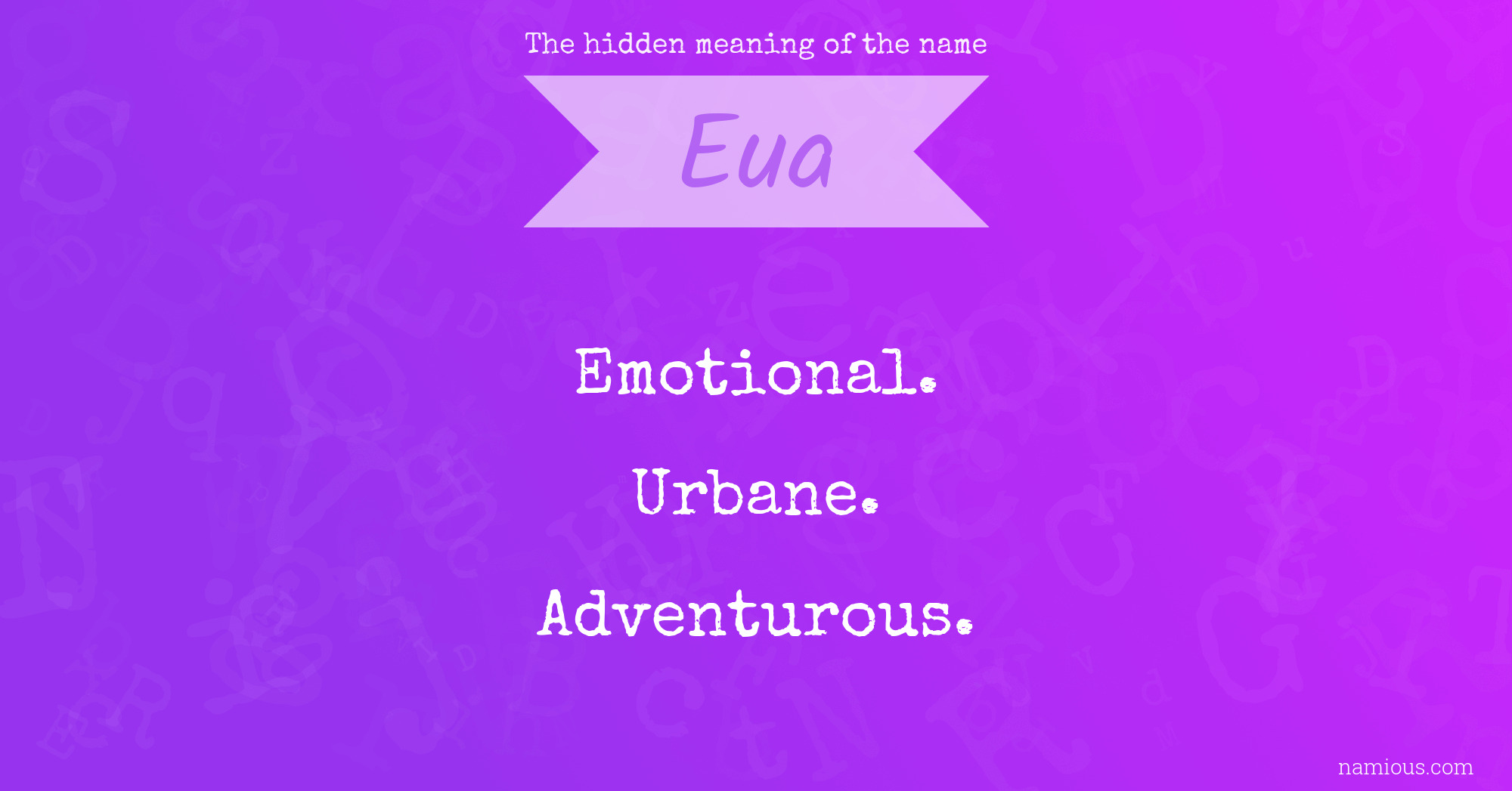 The hidden meaning of the name Eua