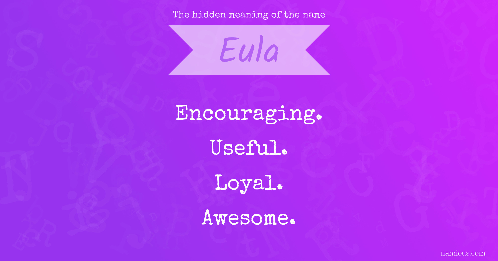 The hidden meaning of the name Eula