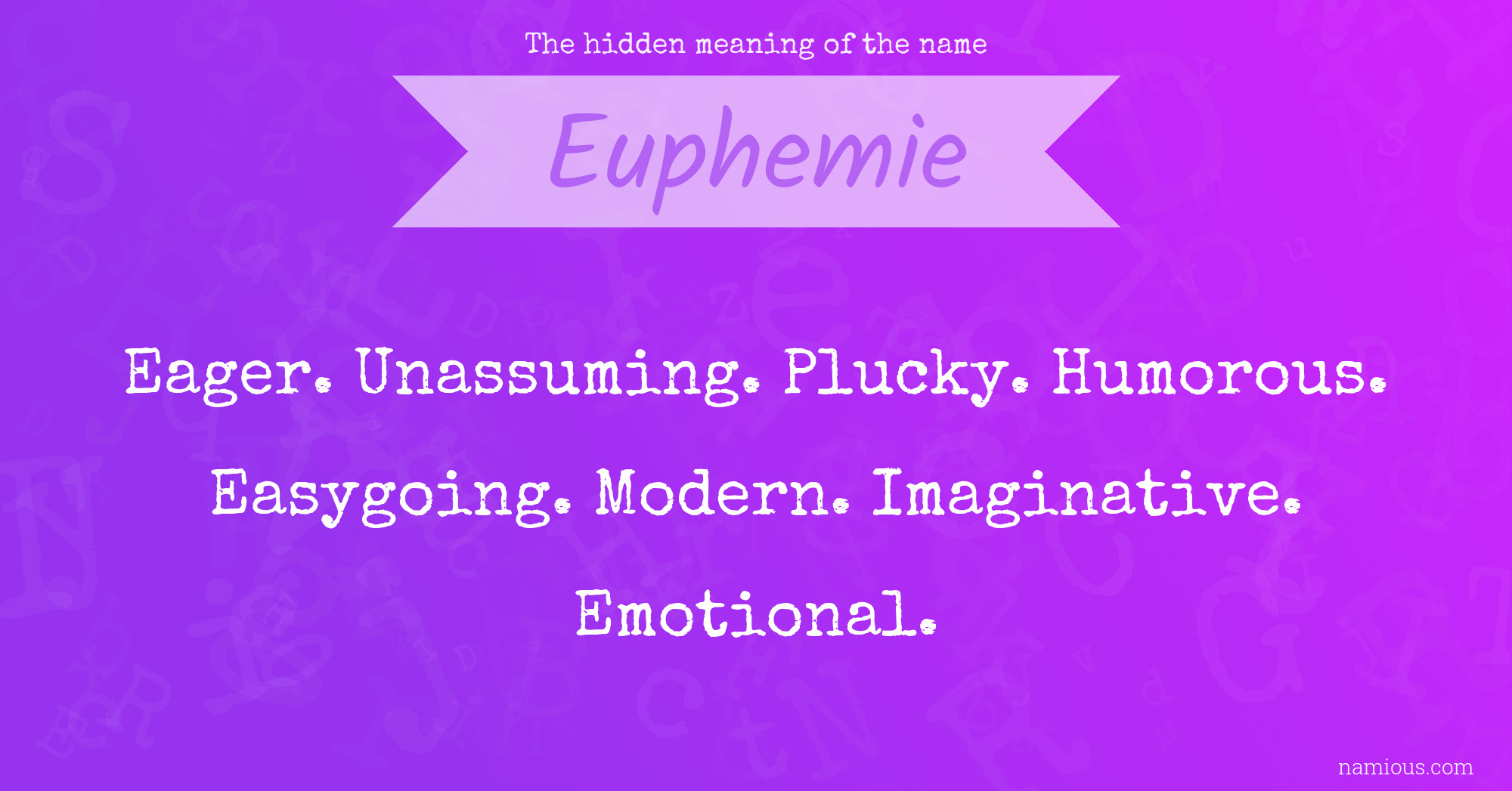 The hidden meaning of the name Euphemie