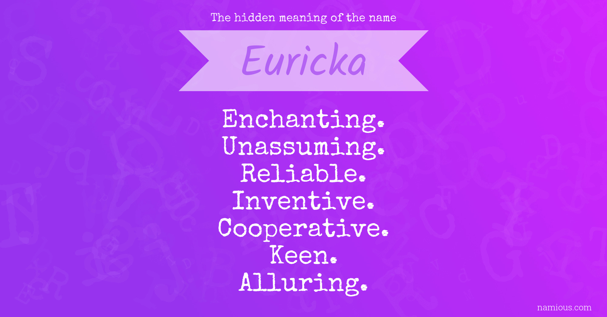 The hidden meaning of the name Euricka