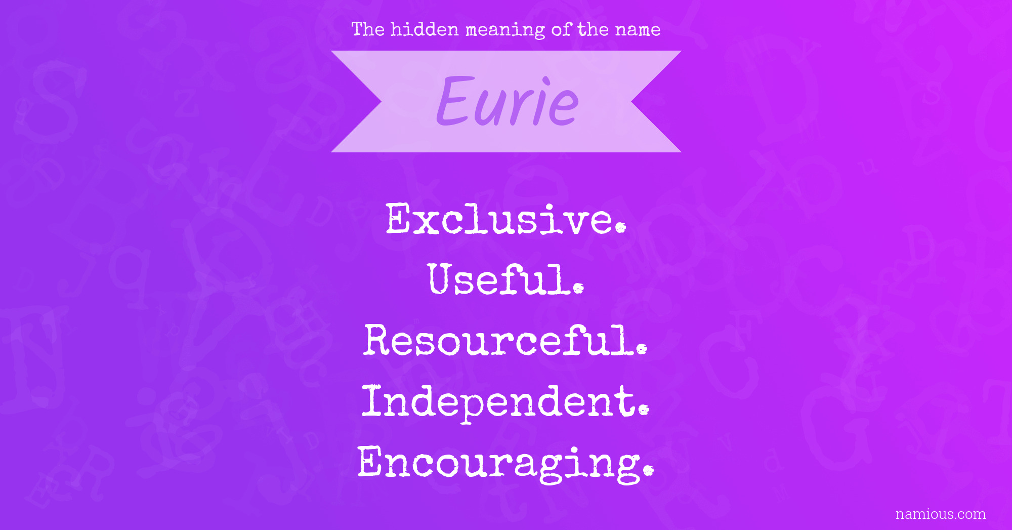 The hidden meaning of the name Eurie