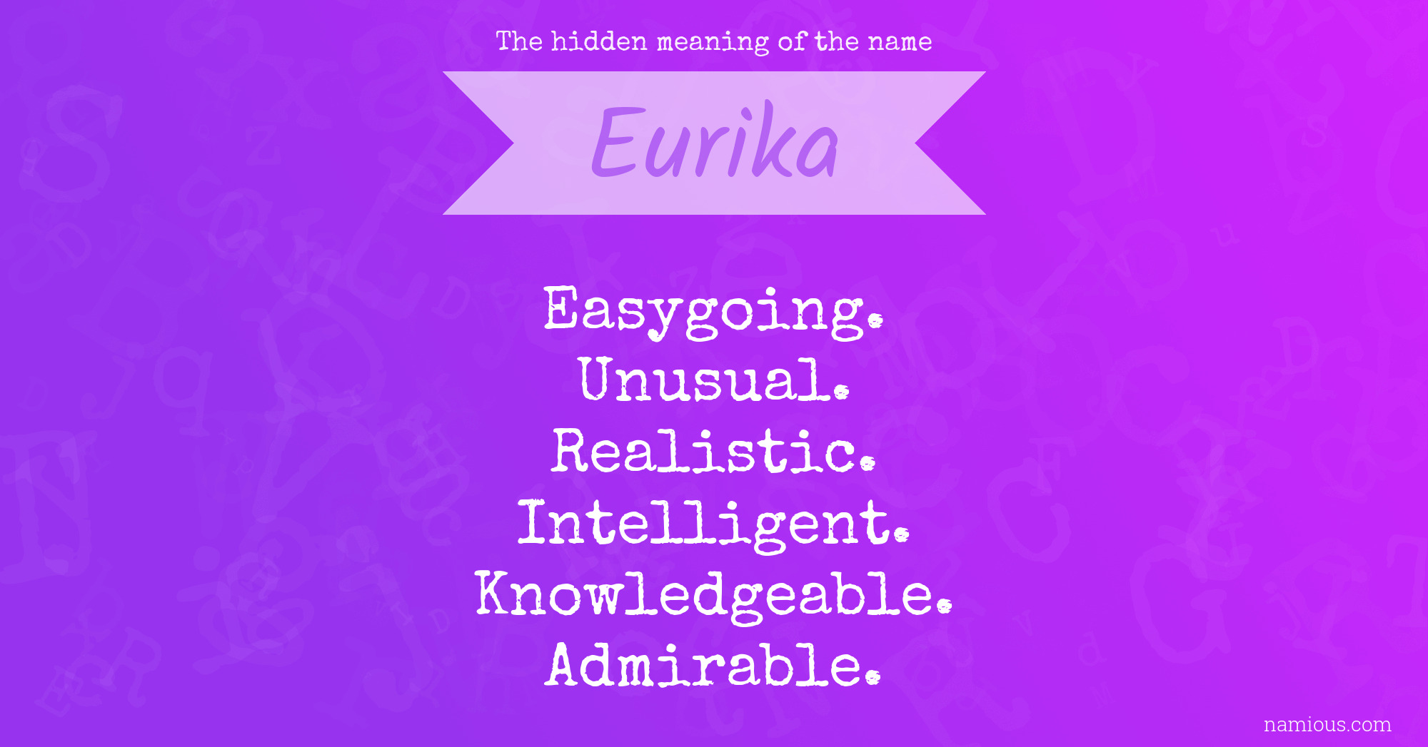 The hidden meaning of the name Eurika