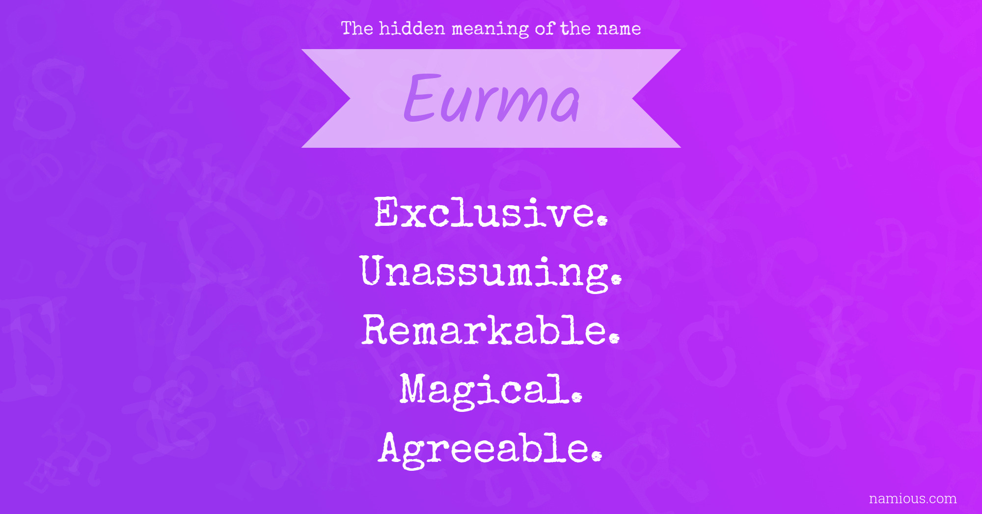 The hidden meaning of the name Eurma