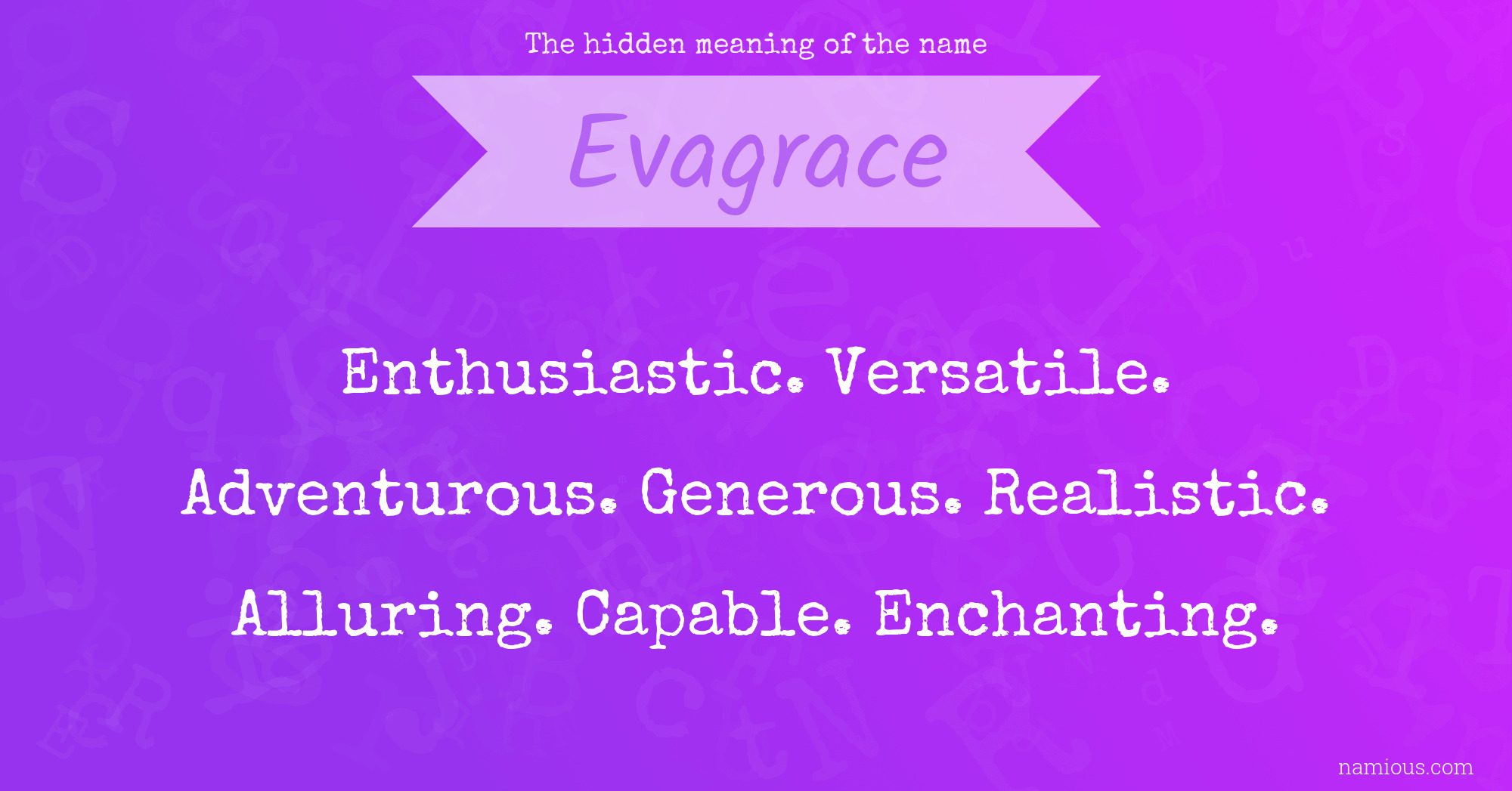 The hidden meaning of the name Evagrace