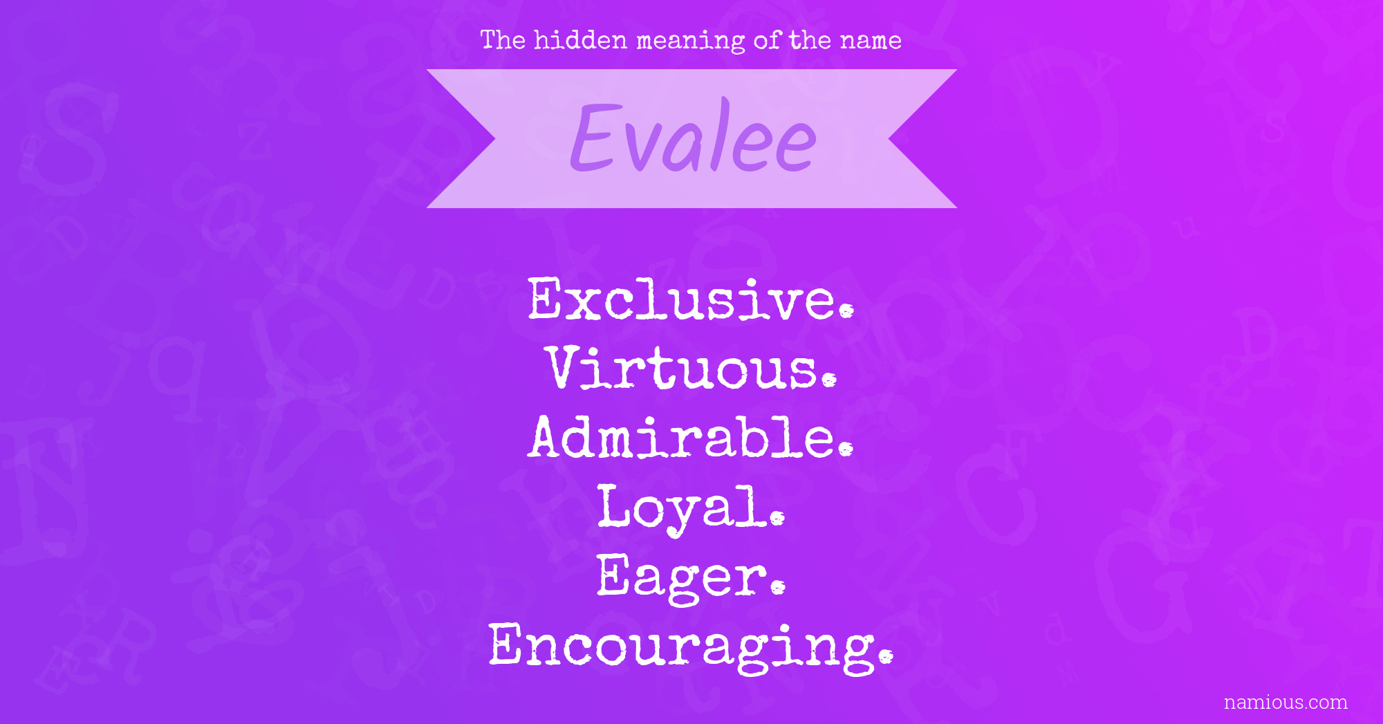 The hidden meaning of the name Evalee