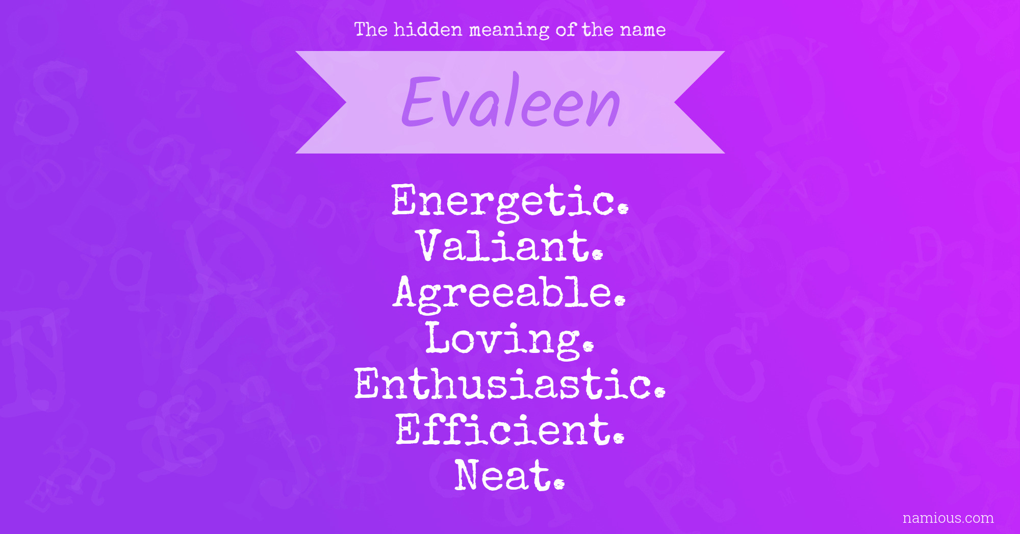 The hidden meaning of the name Evaleen