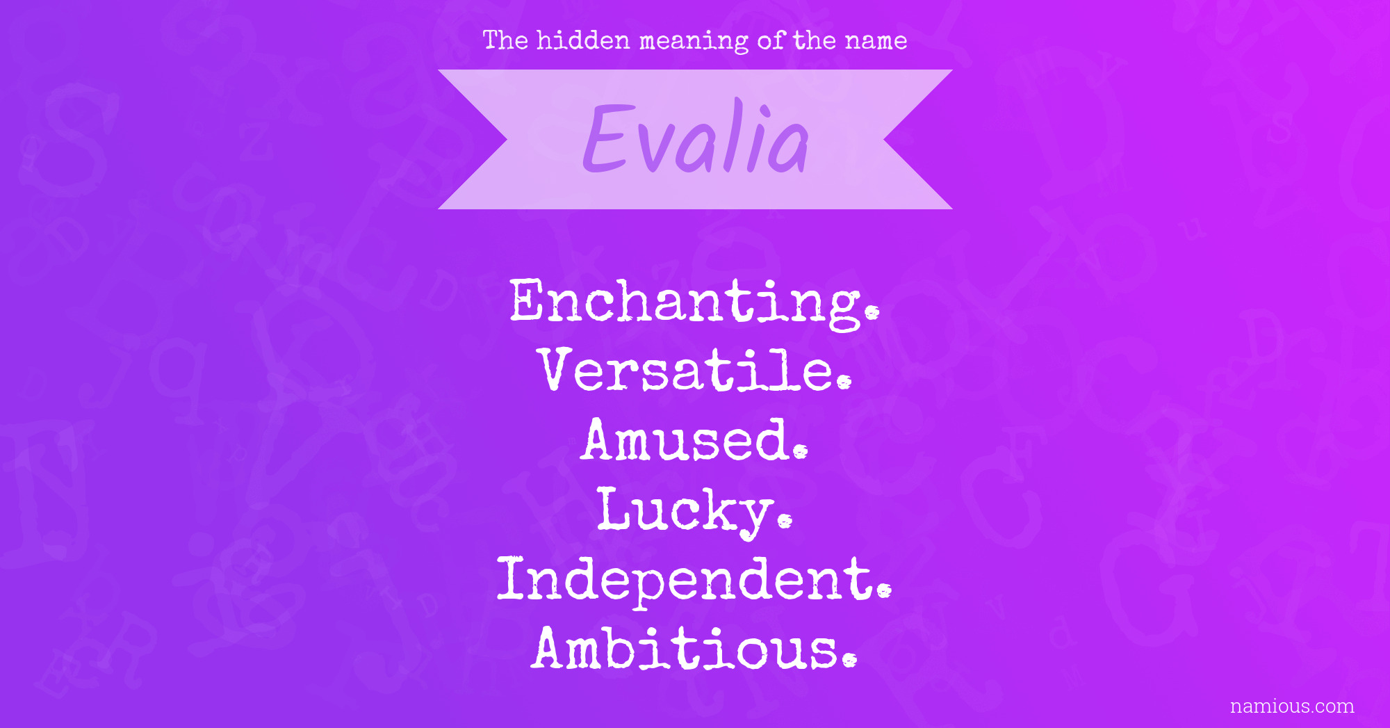 The hidden meaning of the name Evalia