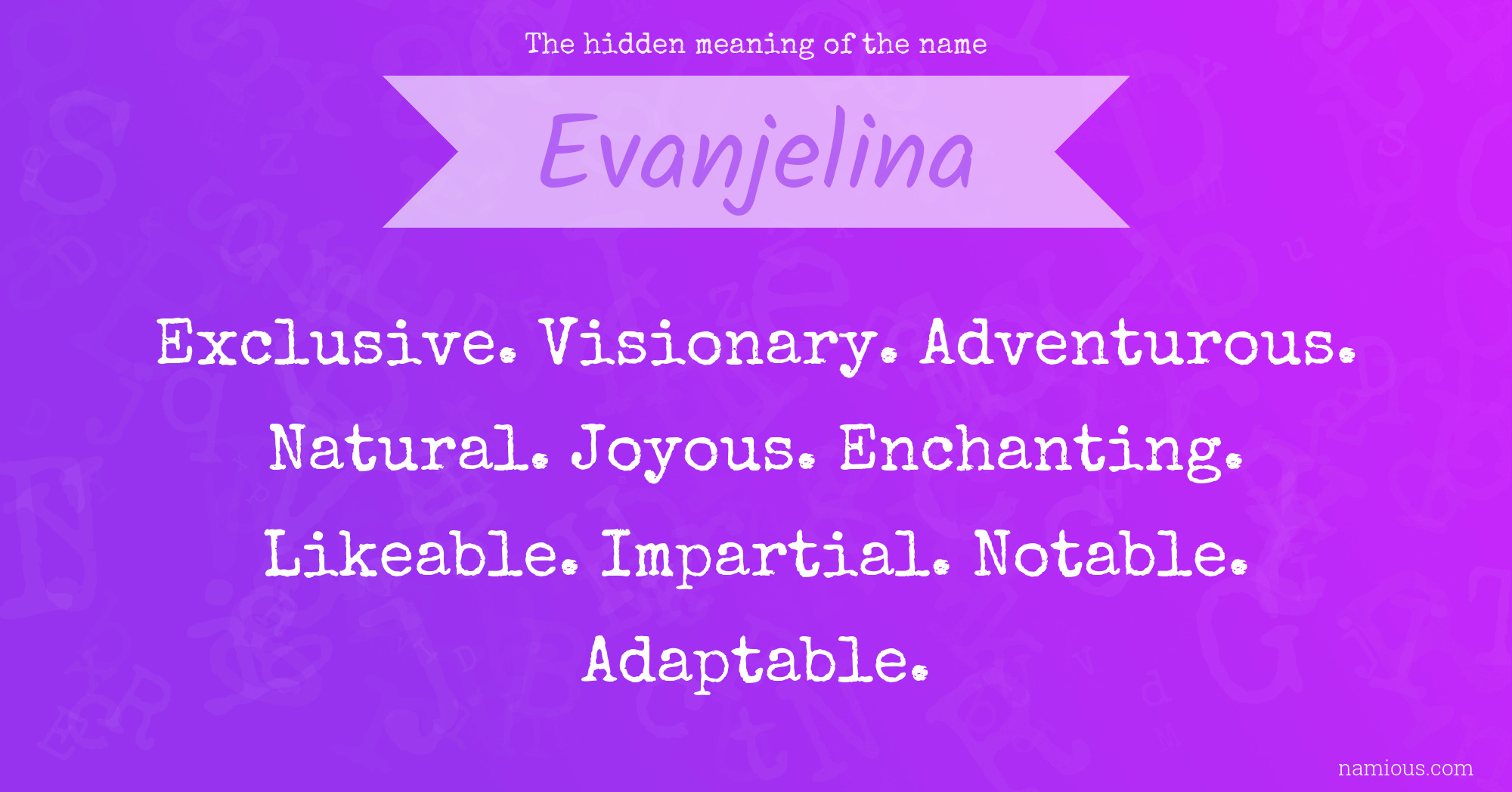 The hidden meaning of the name Evanjelina