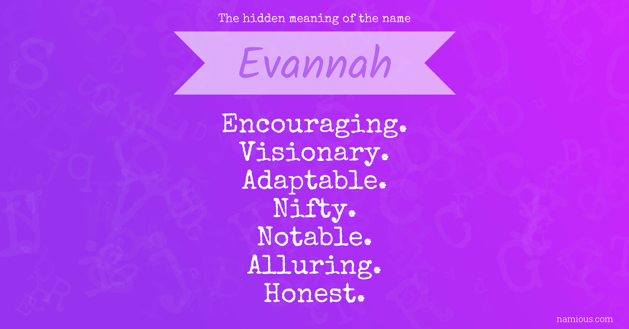 The hidden meaning of the name Evannah