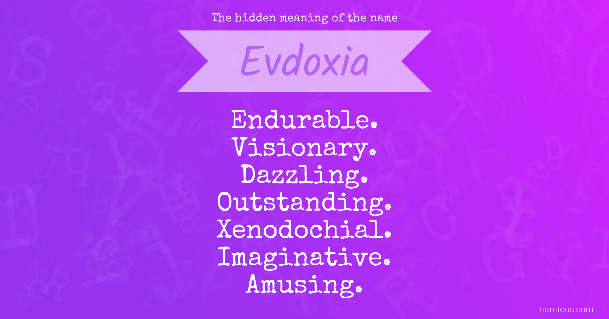 The hidden meaning of the name Evdoxia