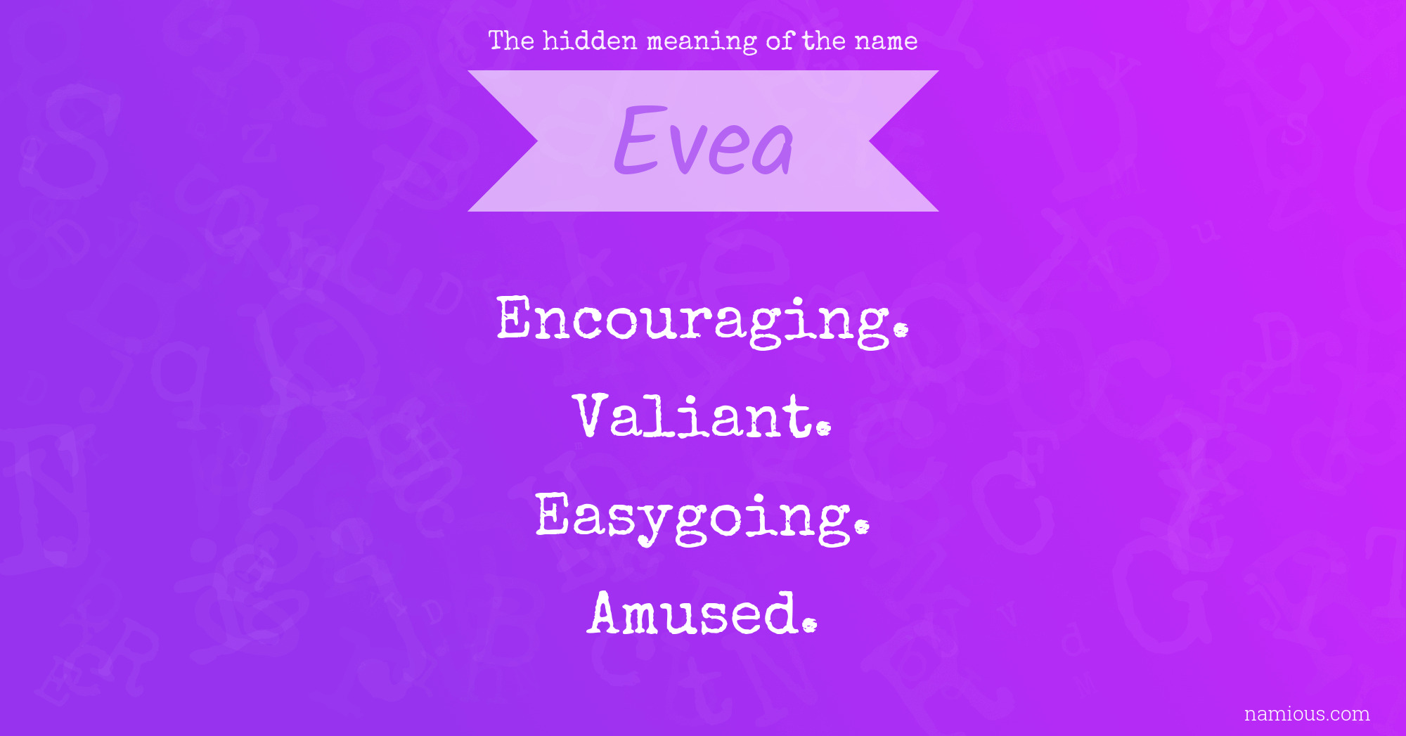 The hidden meaning of the name Evea