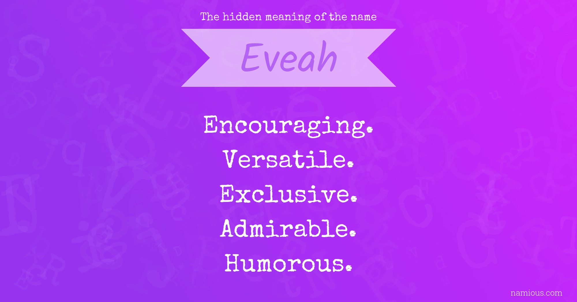 The hidden meaning of the name Eveah