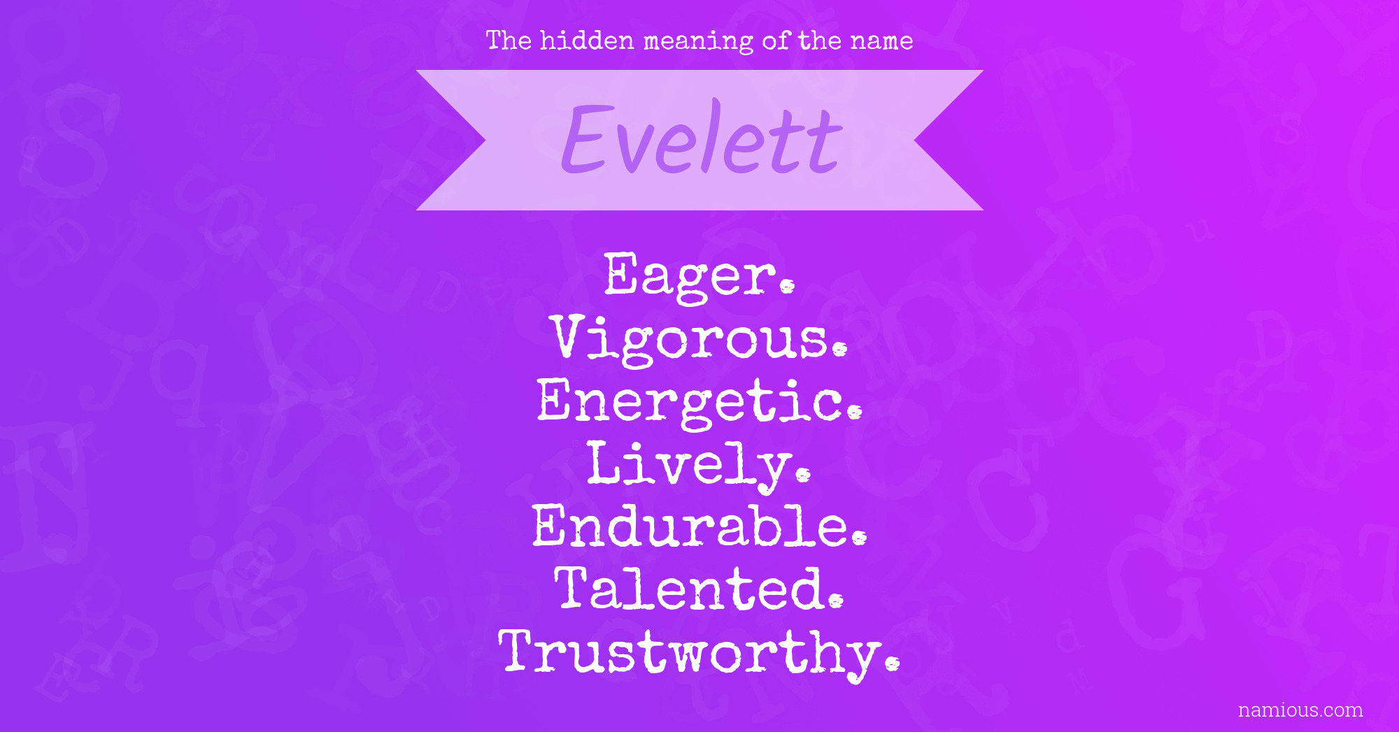 The hidden meaning of the name Evelett