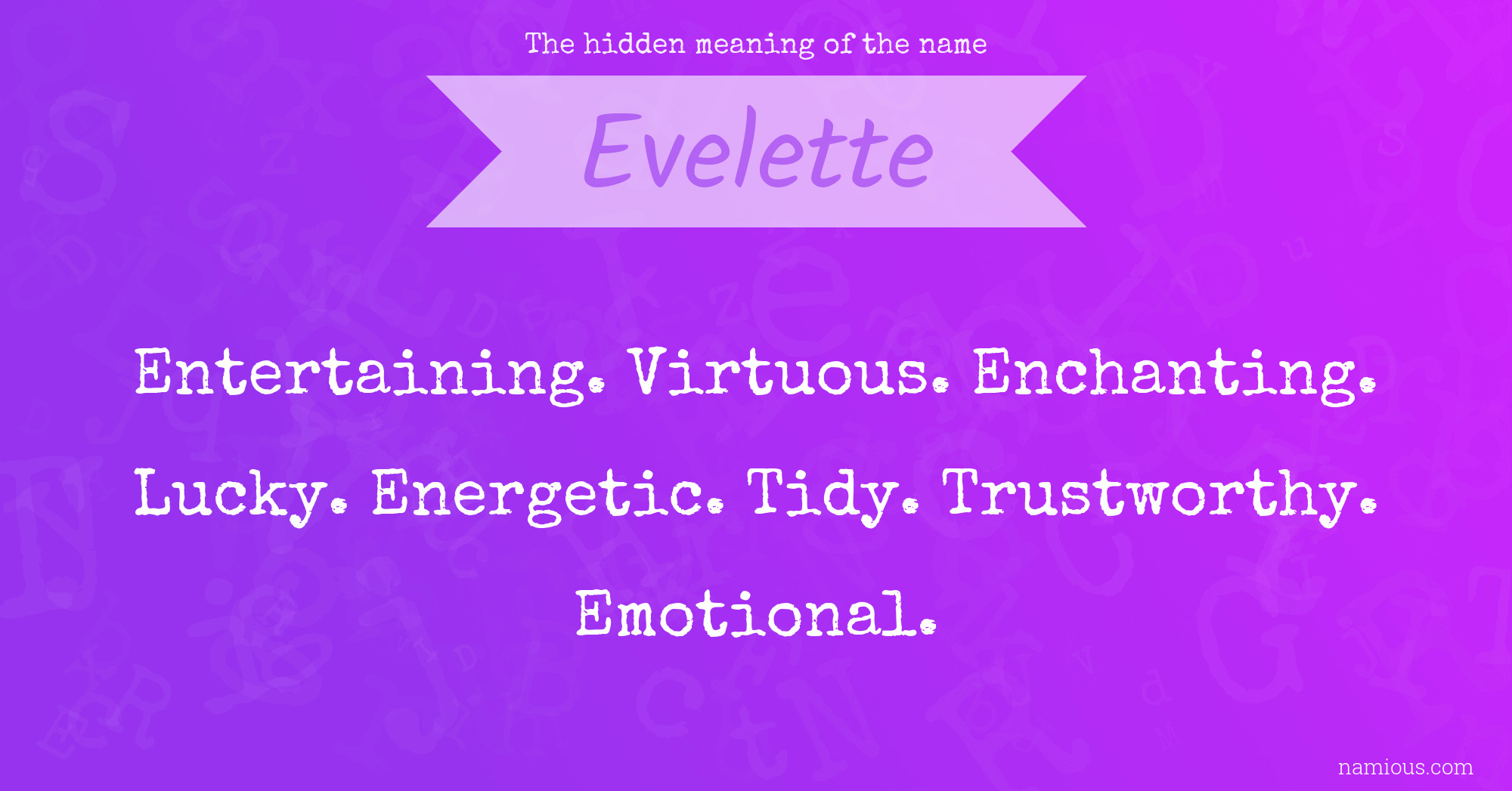 The hidden meaning of the name Evelette