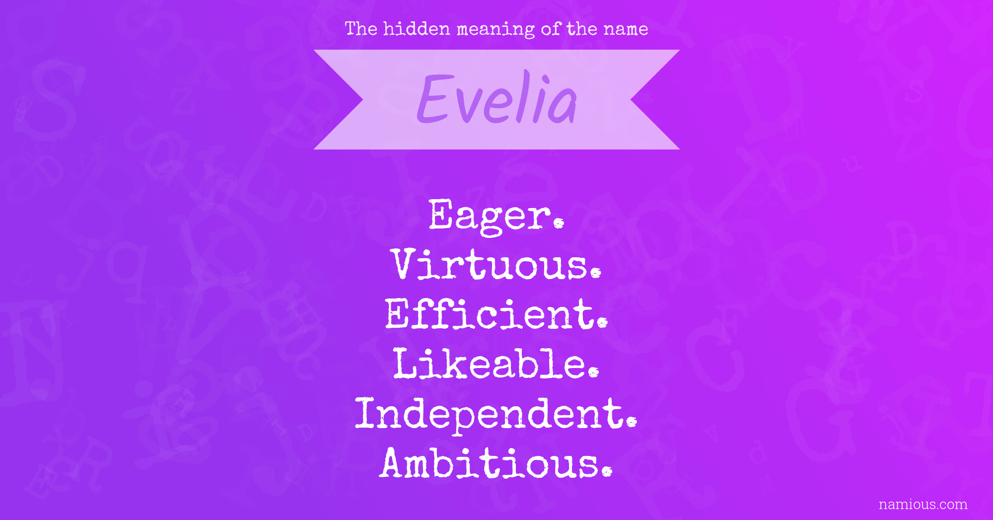 The hidden meaning of the name Evelia