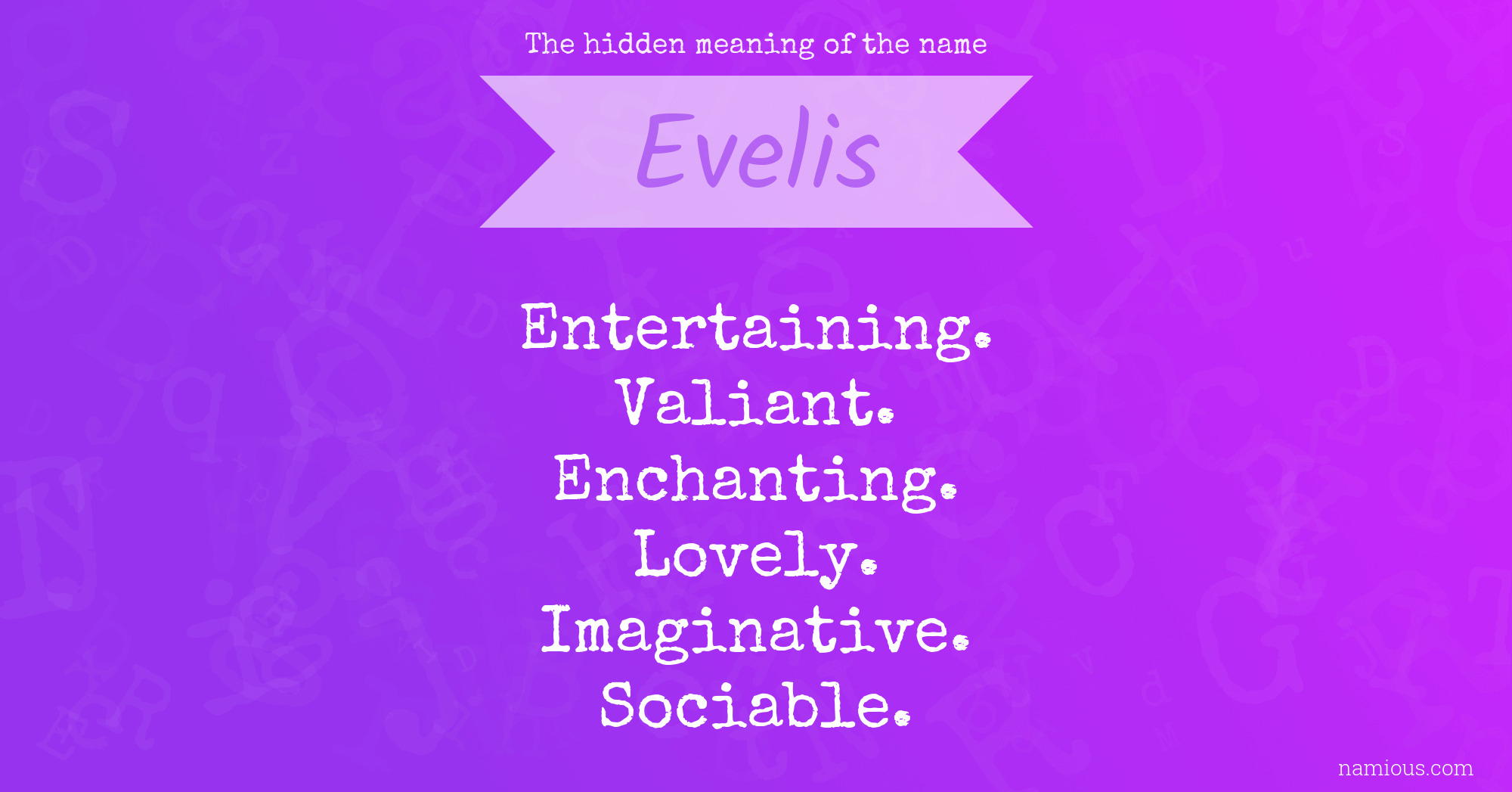 The hidden meaning of the name Evelis