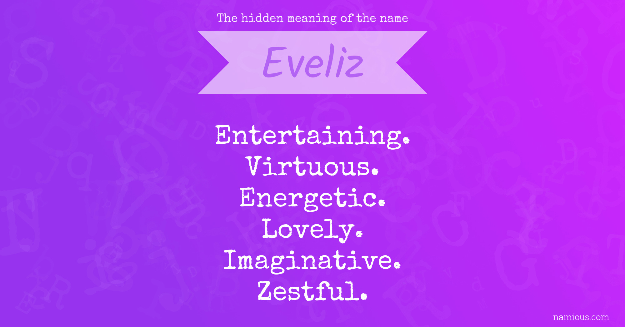 The hidden meaning of the name Eveliz