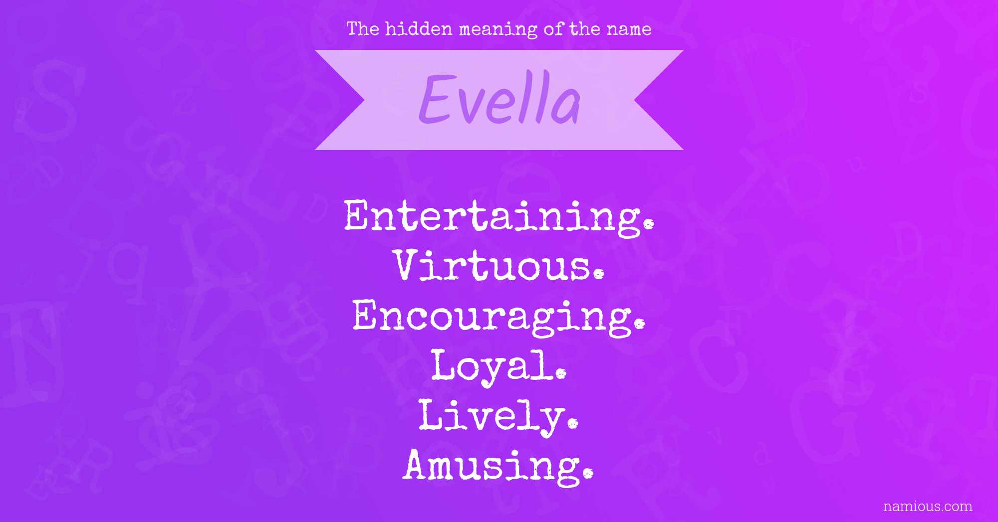 The hidden meaning of the name Evella