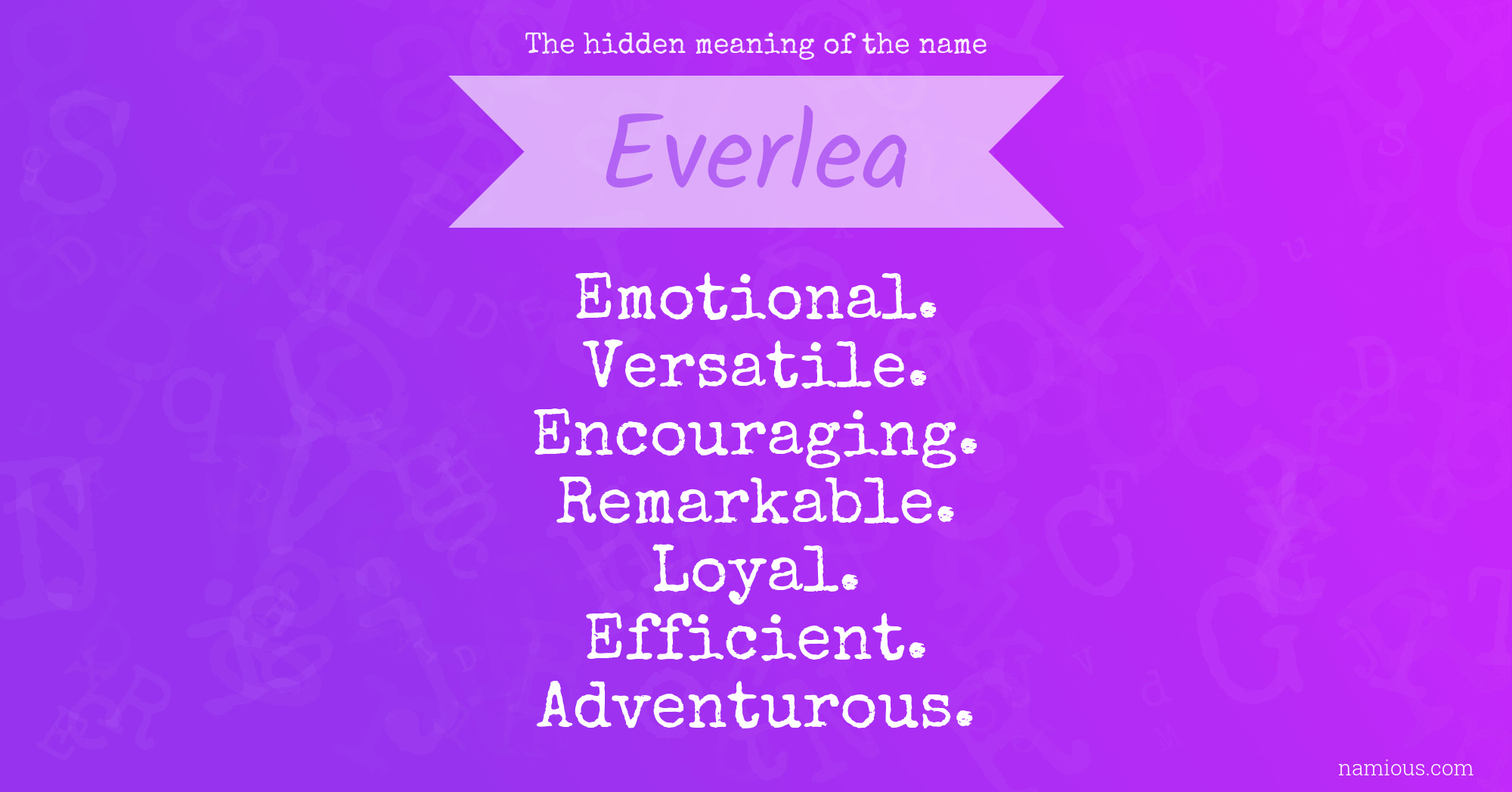 The hidden meaning of the name Everlea