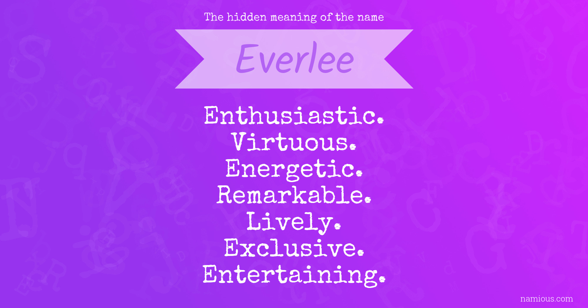 The hidden meaning of the name Everlee