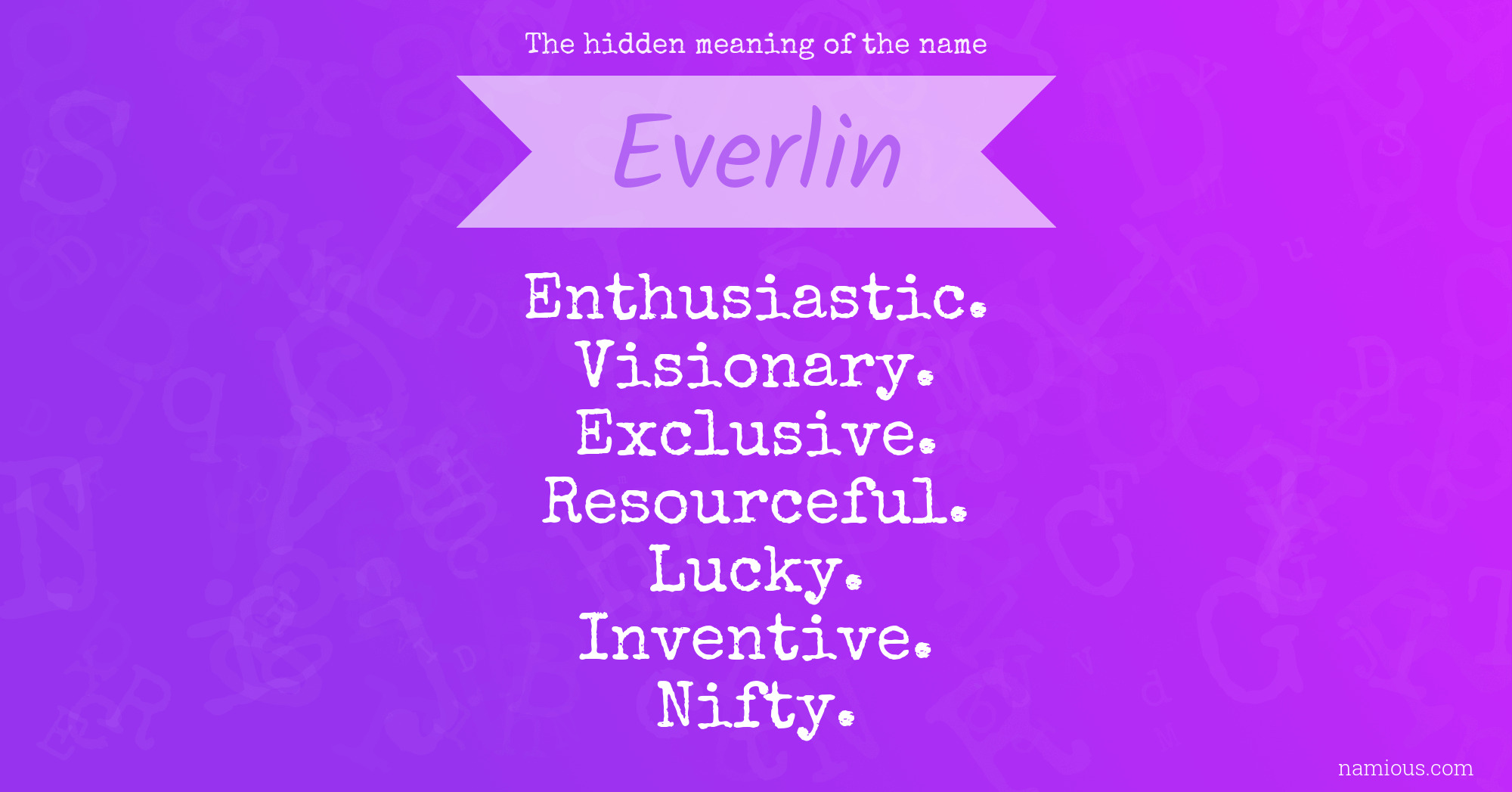 The hidden meaning of the name Everlin