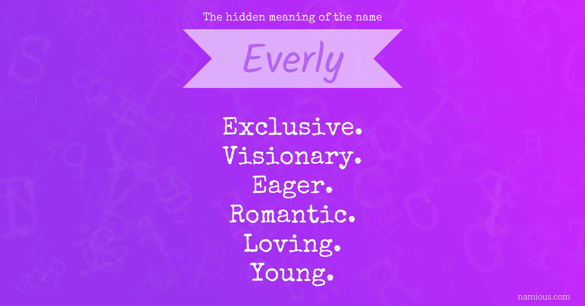 The hidden meaning of the name Everly