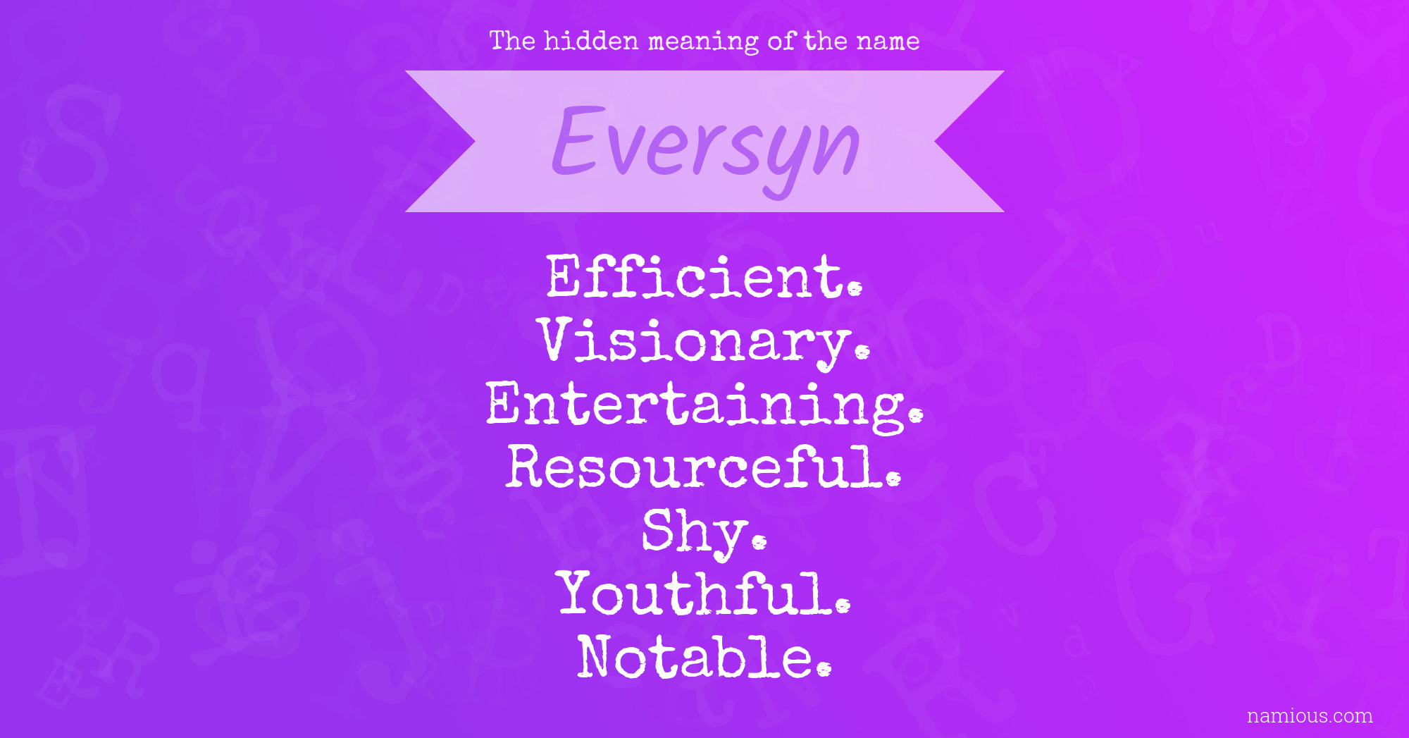 The hidden meaning of the name Eversyn