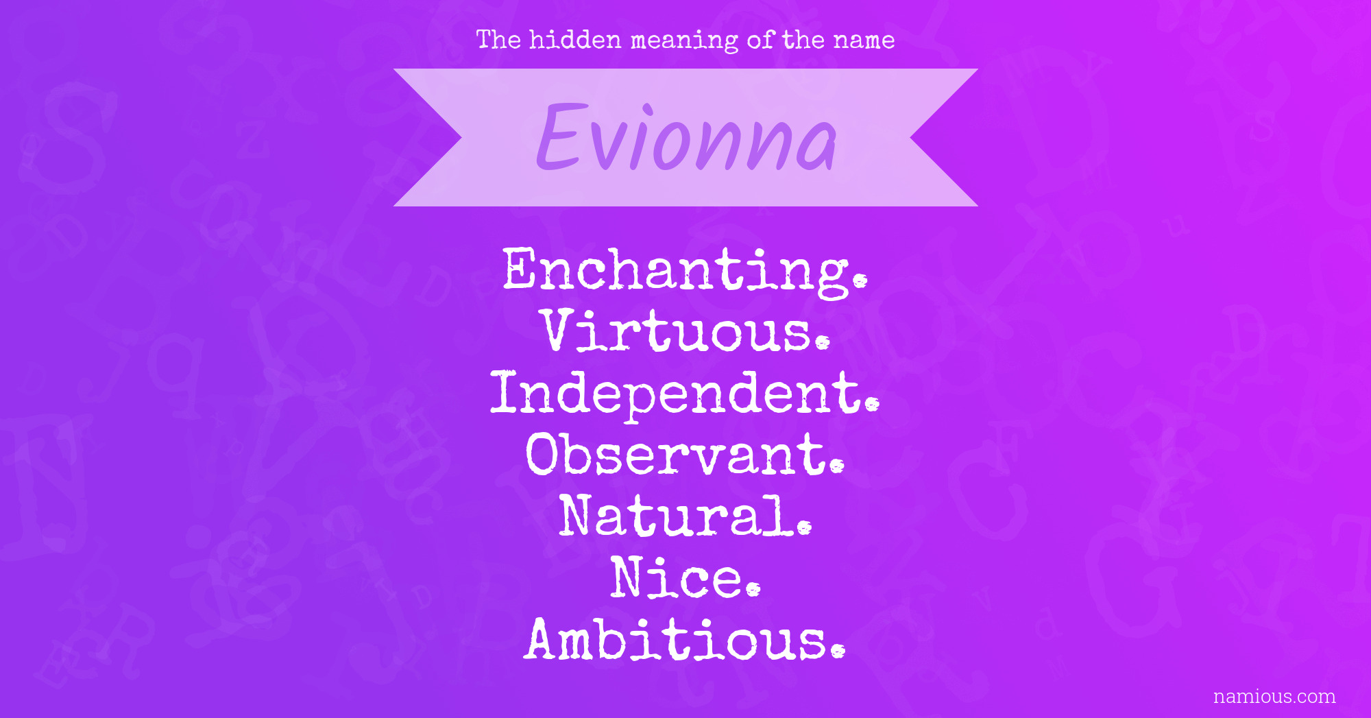 The hidden meaning of the name Evionna