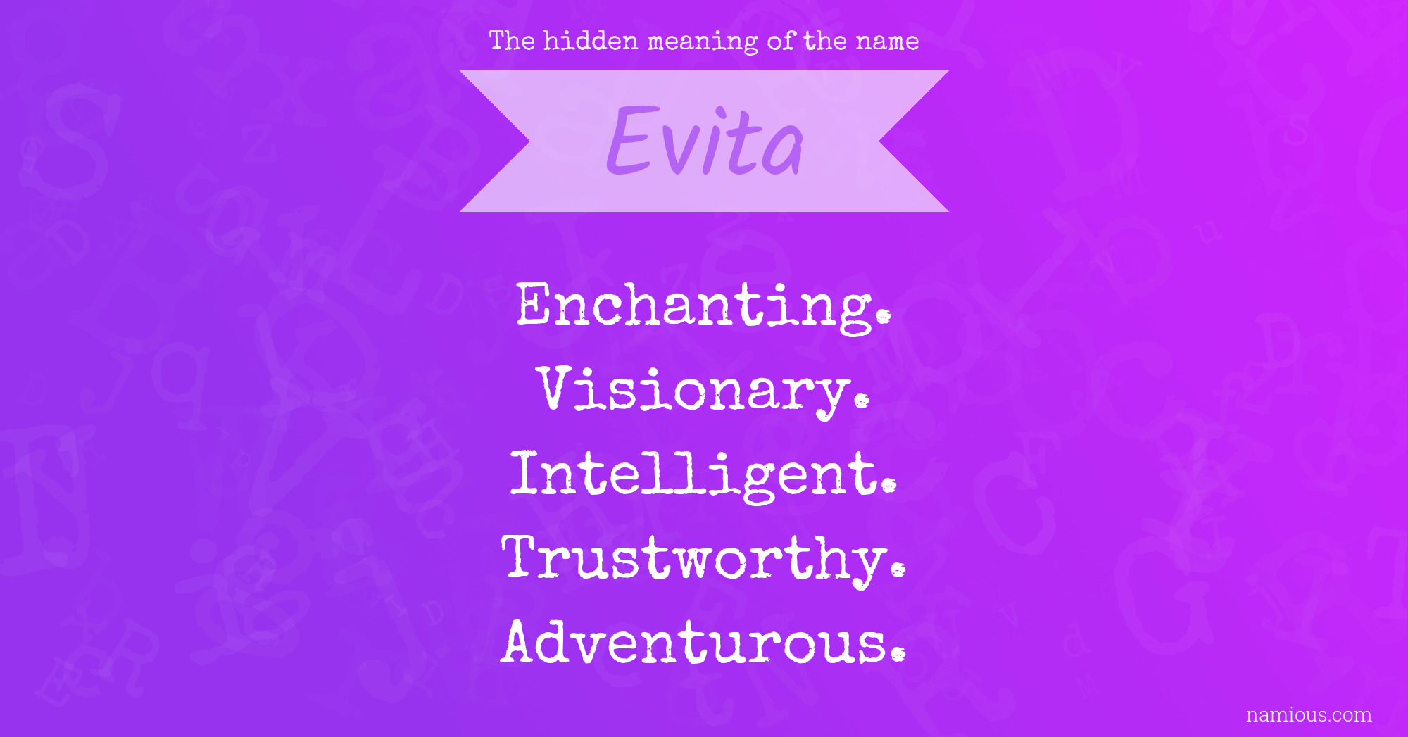 The hidden meaning of the name Evita