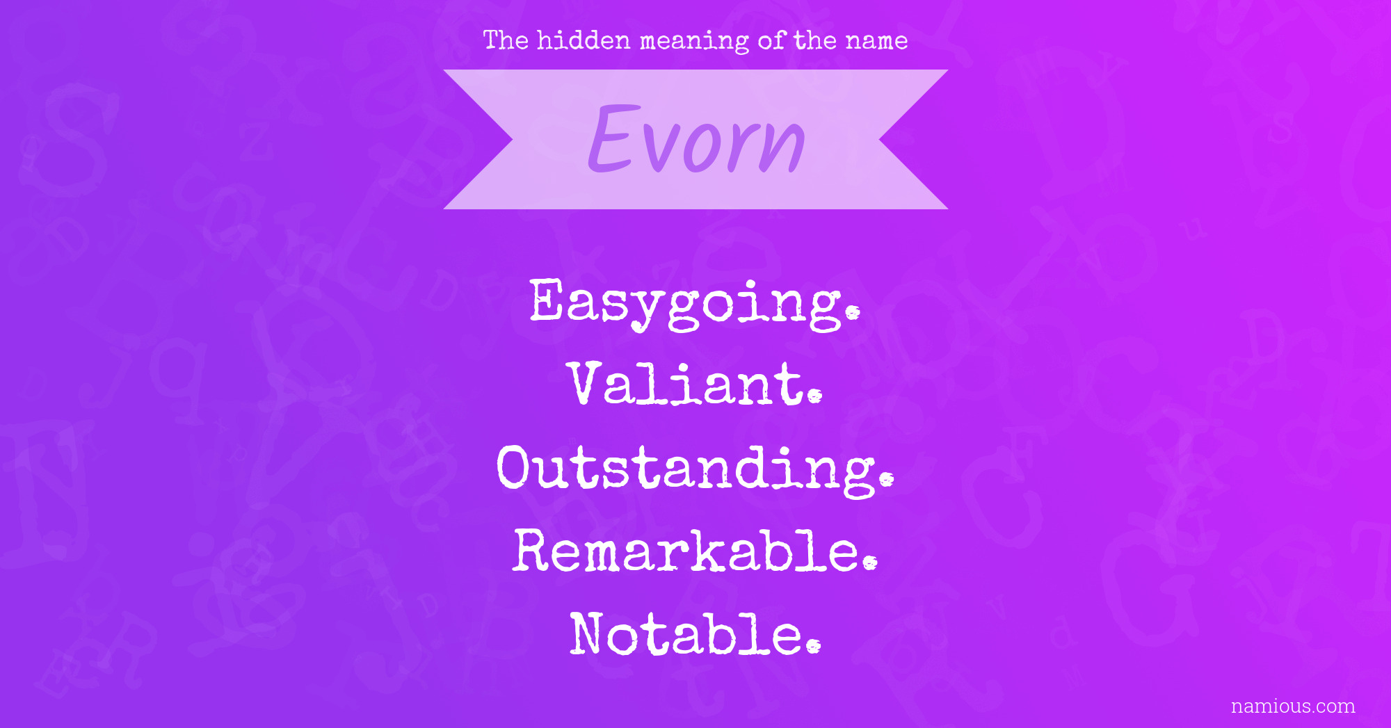 The hidden meaning of the name Evorn