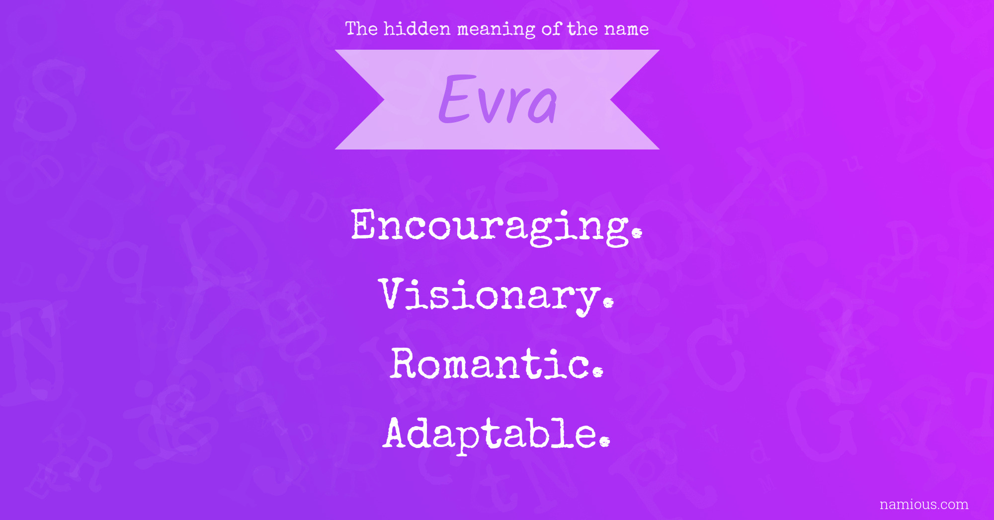 The hidden meaning of the name Evra